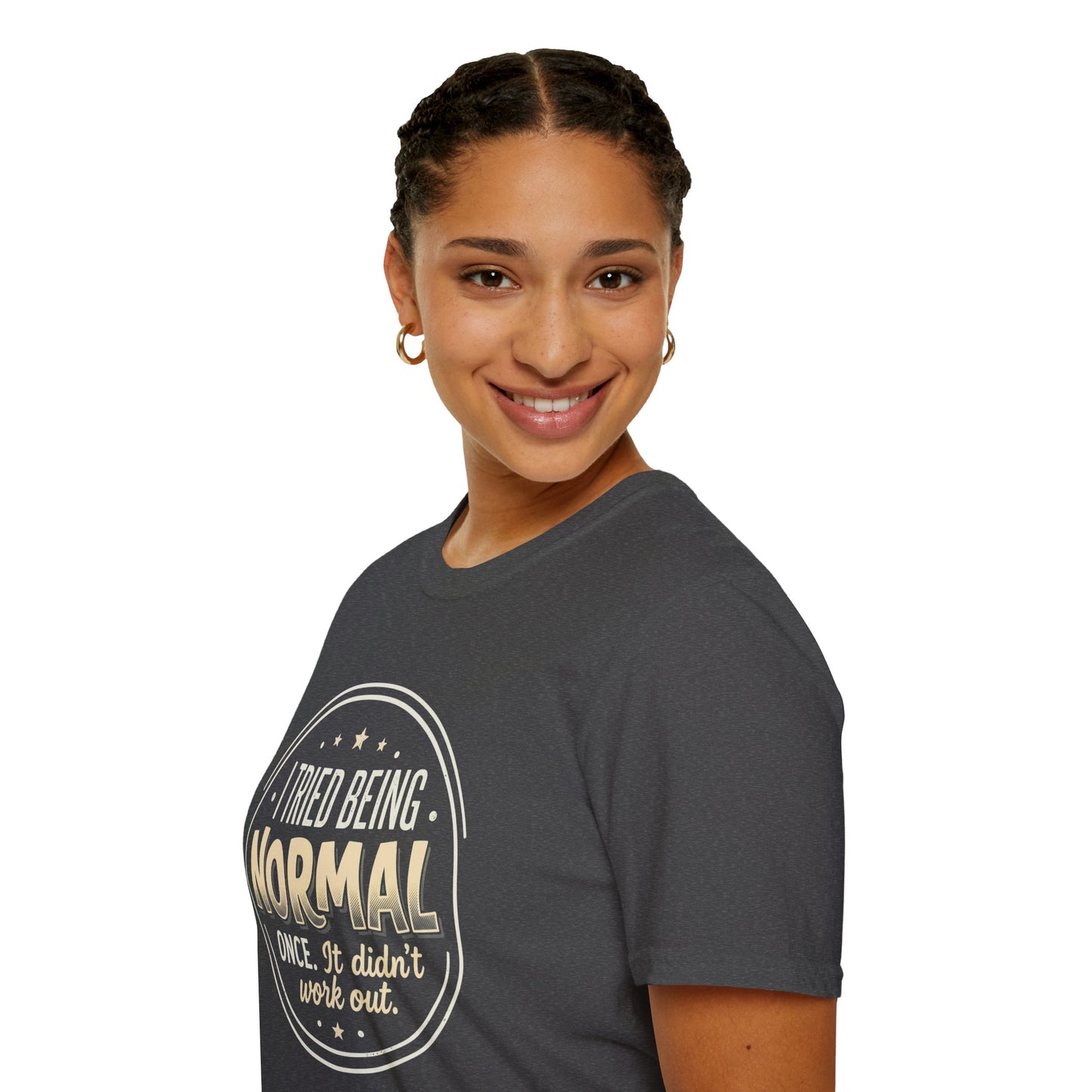 I Tried Being Normal T‑Shirt — Funny Vintage Novelty Tee