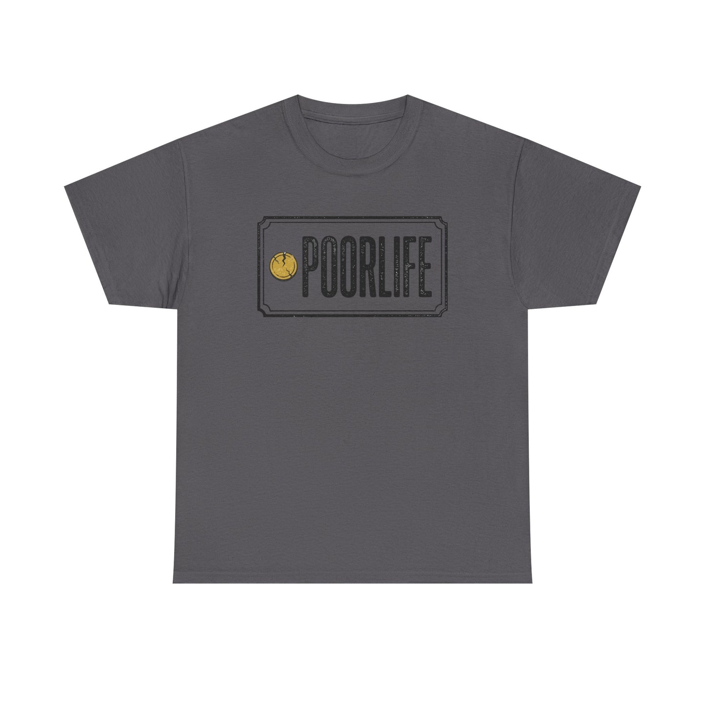 'Poor Life' Vintage Coin Graphic Tee