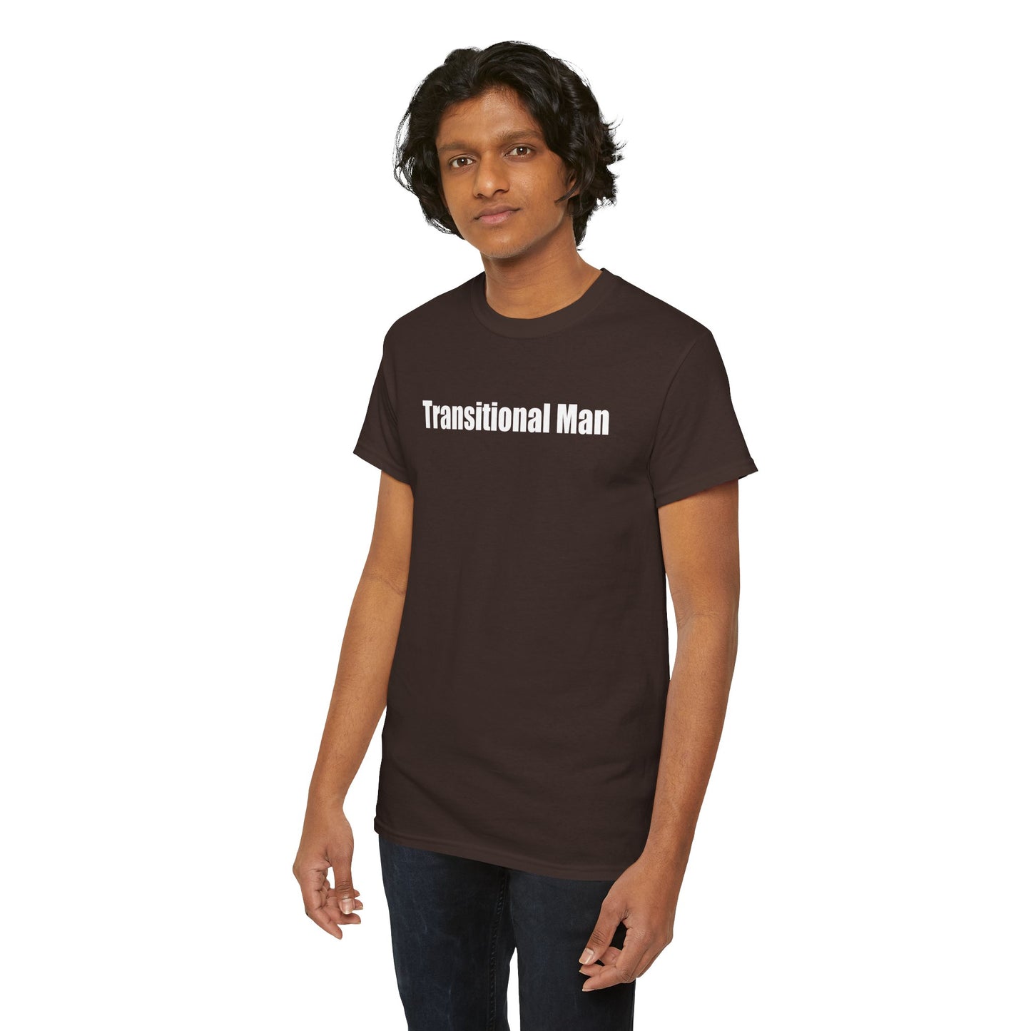 Transitional Man Tee — Bold Text Gender Transition Awareness Shirt Printify