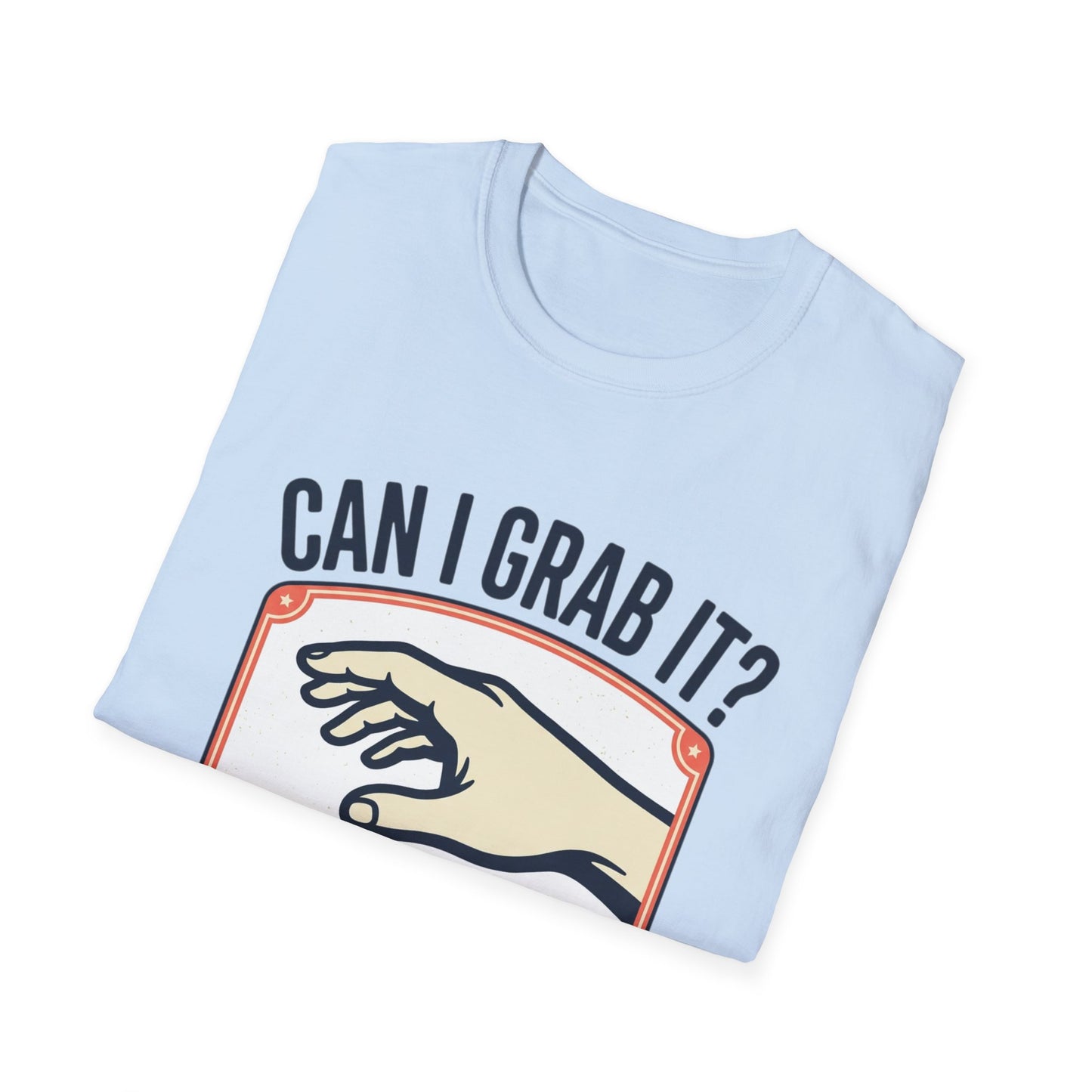 Can I Grab It? Graphic T-Shirt — Retro Hand Illustration Tee