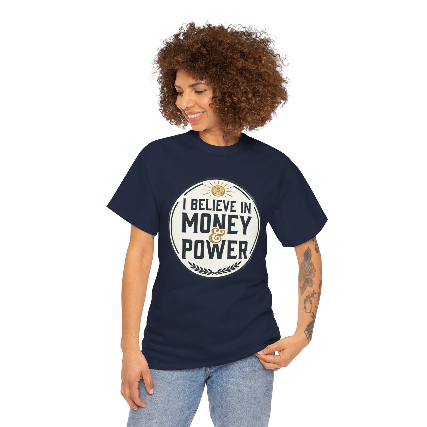 I Believe in Money & Power T-Shirt — Motivational Retro Graphic Tee
