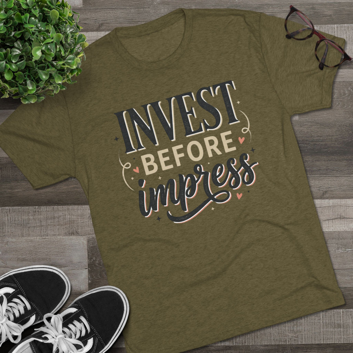 Invest Before Impress Tee — Motivational Finance Graphic T-Shirt