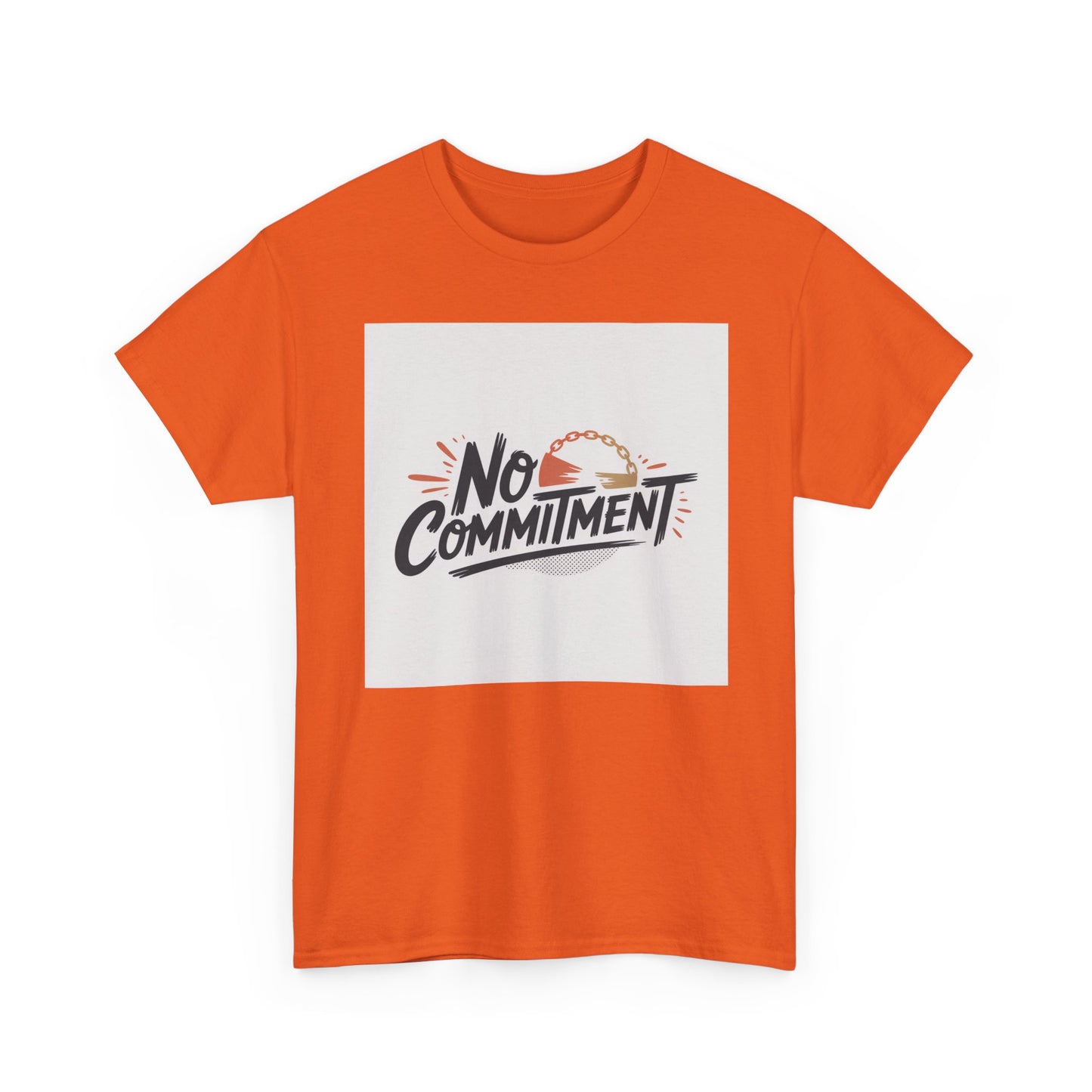 No Commitment T-Shirt — Funny Casual Graphic Tee for Dating & Freedom Lovers