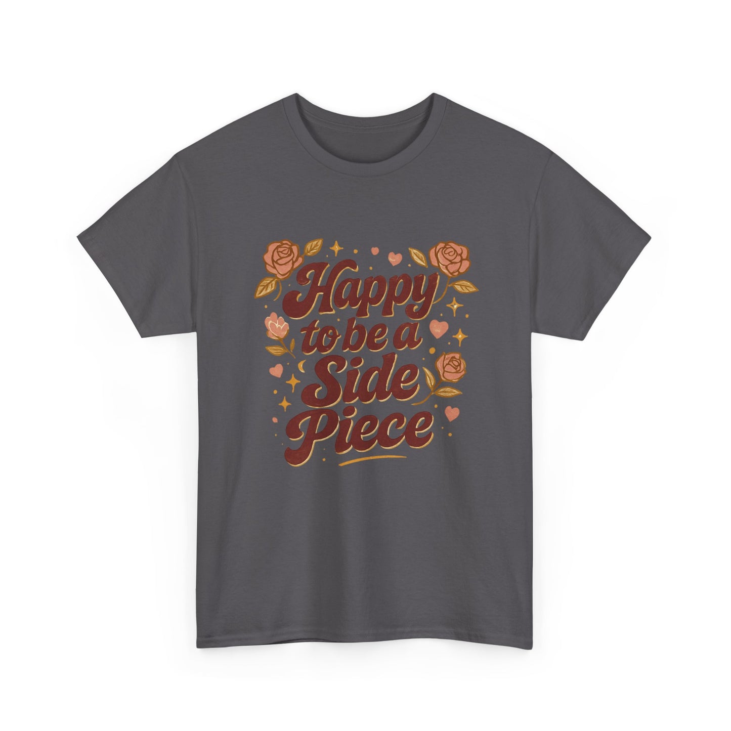 Happy to Be a Side Piece Tee — Retro Floral Statement T-Shirt