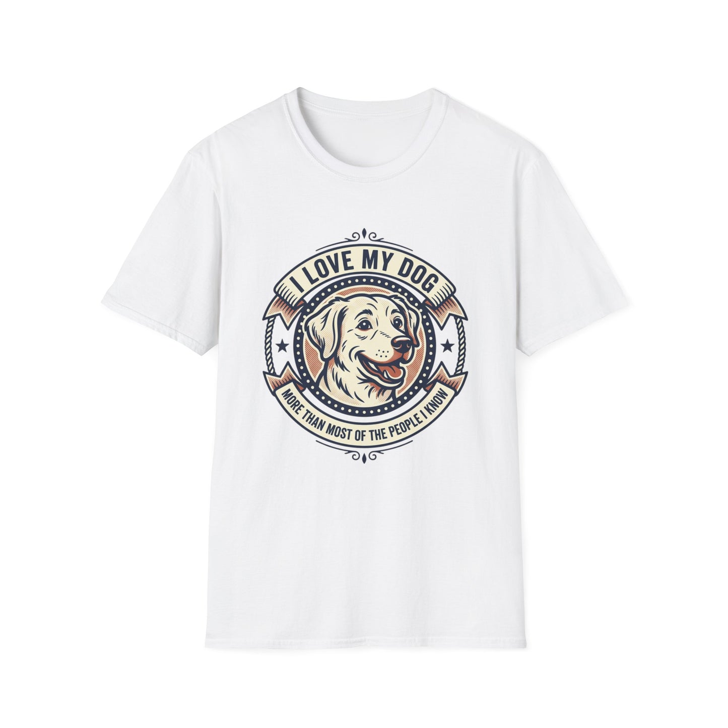 I Love My Dog T-Shirt – Retro Dog Lover Tee ("I Love My Dog More Than Most of the People I Know")