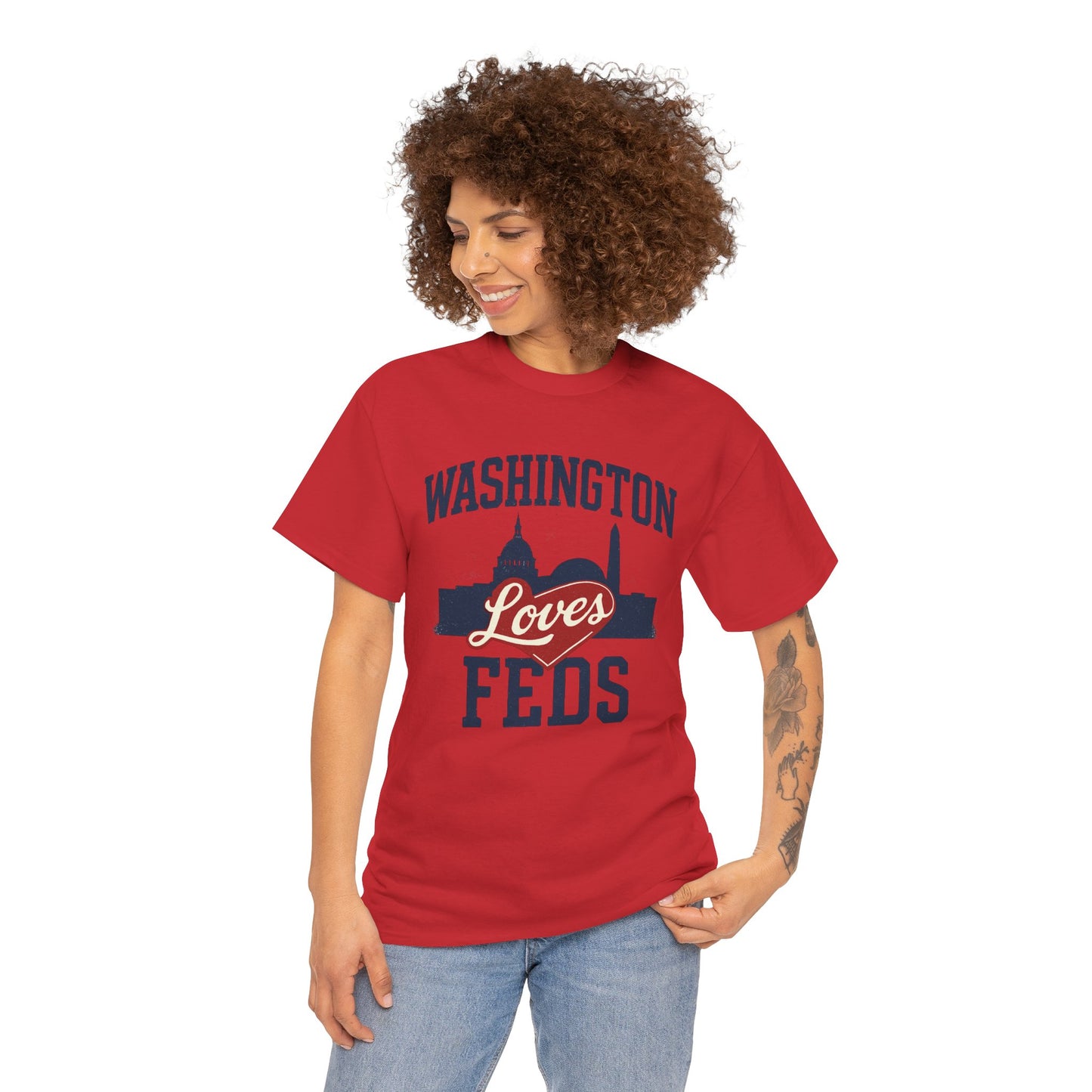 Washington Loves Feds T-Shirt — Patriotic DC Skyline Tee