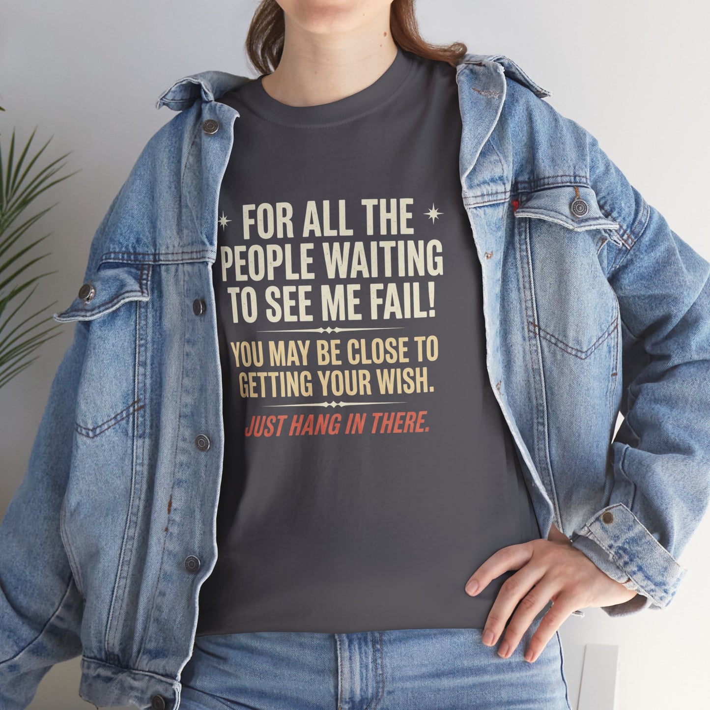 “For All The People Waiting To See Me Fail” Inspirational Shirt-Motivational Graphic Tee —