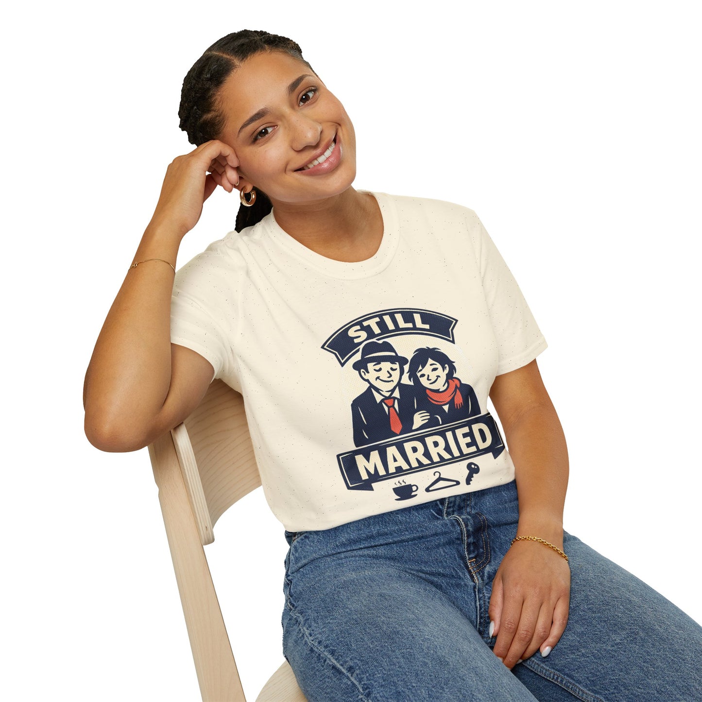 Still Married T-Shirt – Funny Married Couple Graphic Tee for Anniversary & Everyday Wear