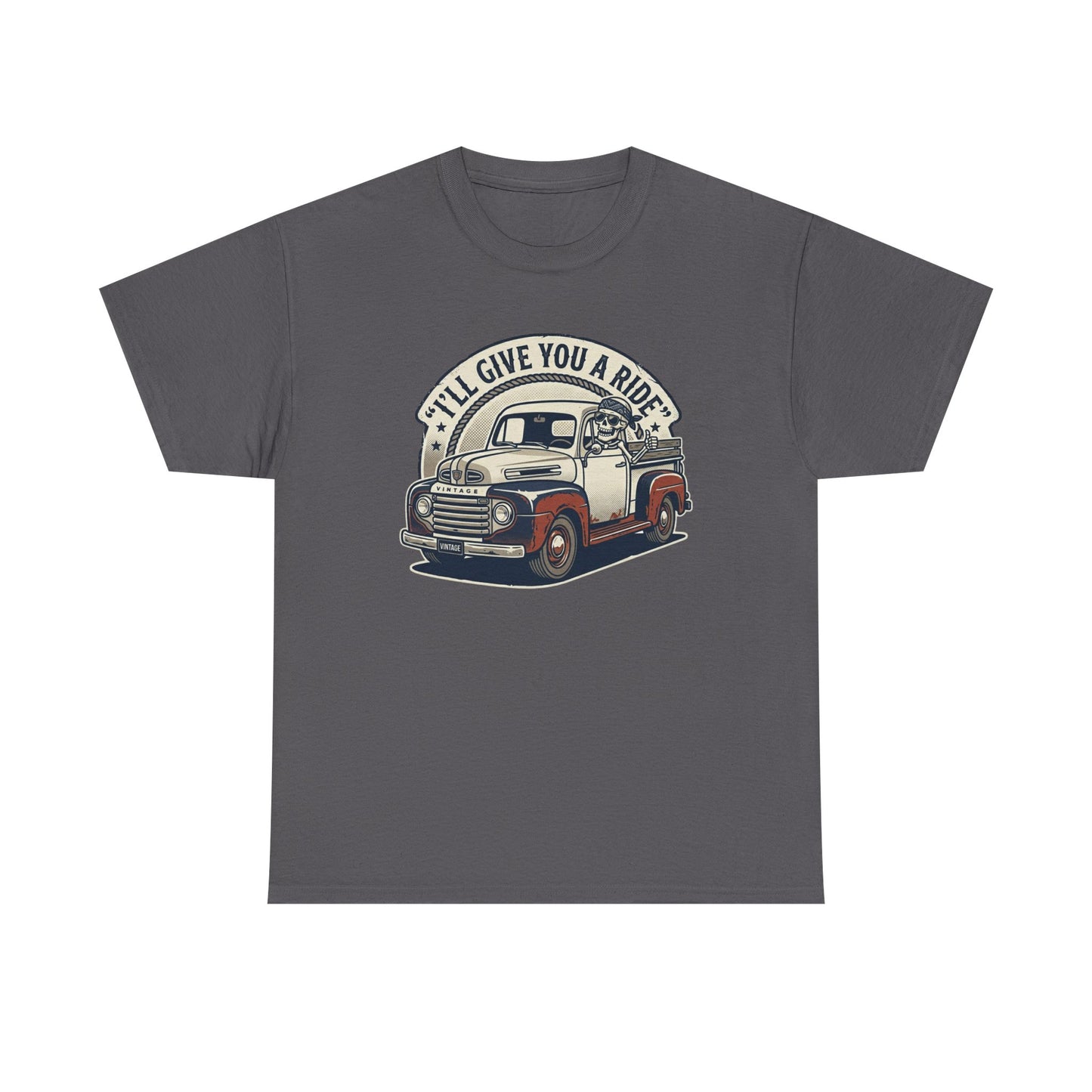 Vintage Pickup Truck T-Shirt — “I’ll Give You a Ride” Classic Retro Tee Printify