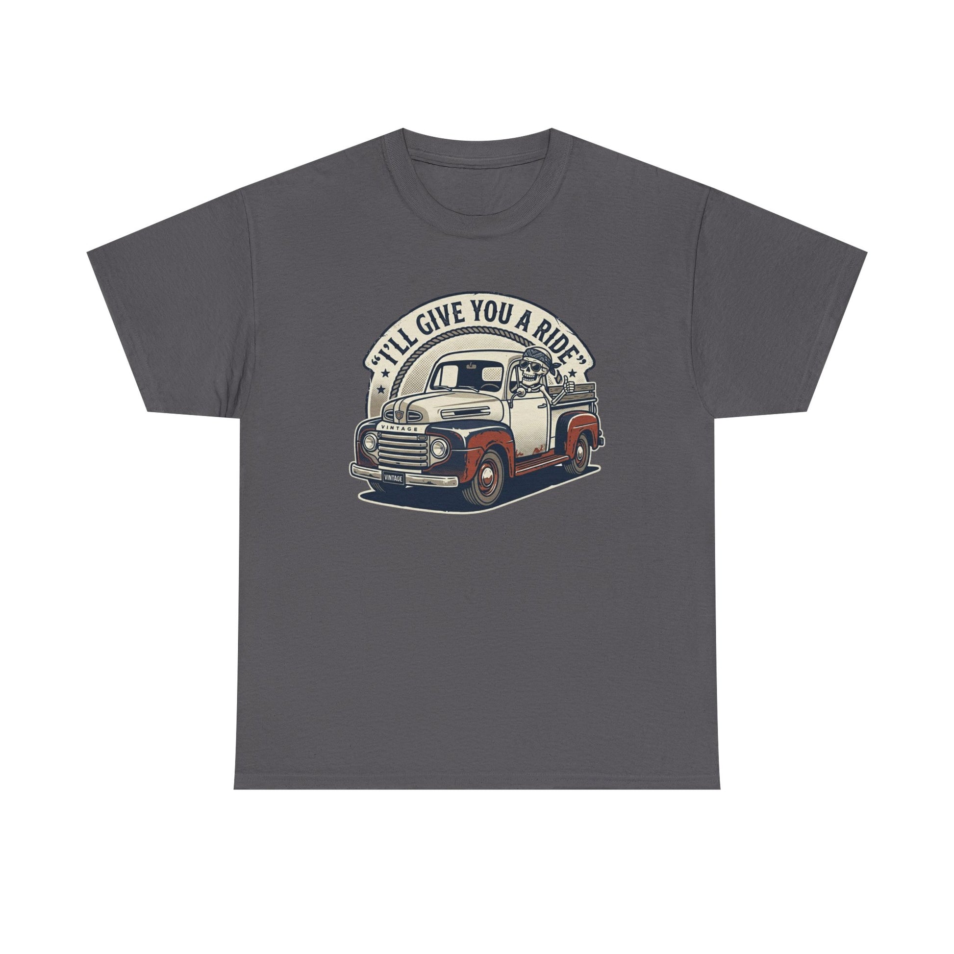 Vintage Pickup Truck T-Shirt — “I’ll Give You a Ride” Classic Retro Tee Printify