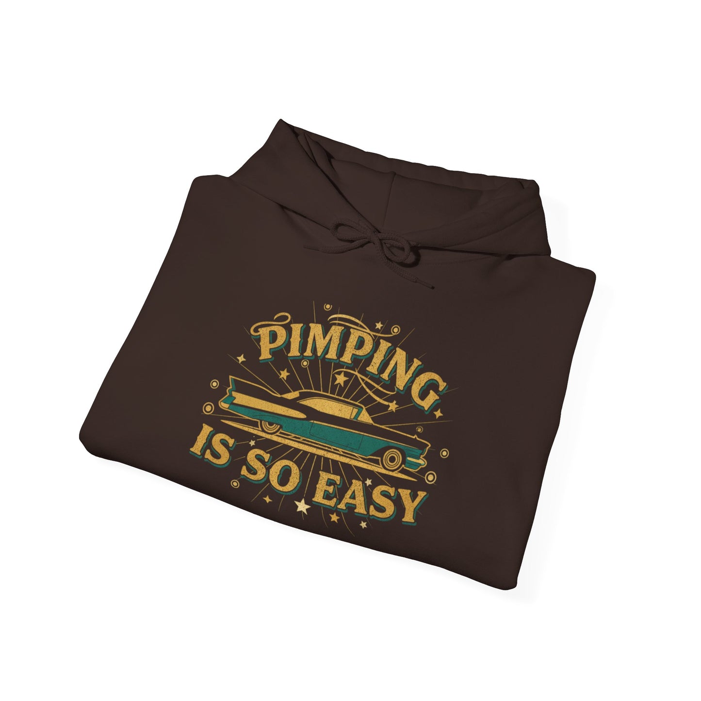 Hoodie — "Pimping Is So Easy" Vintage Lowrider Graphic Hoodie