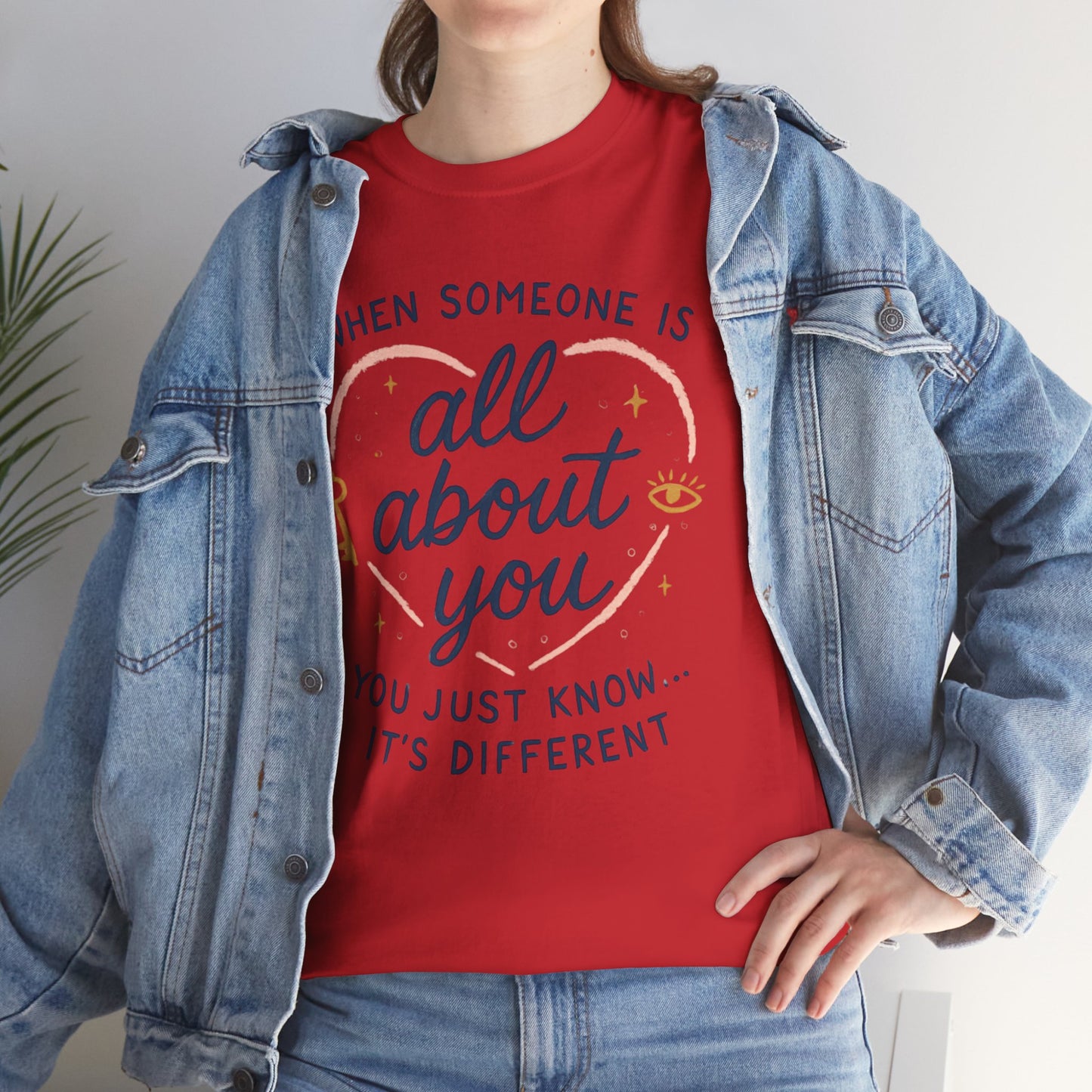 T-Shirt — "When Someone Is All About You" Heartfelt Quote Tee