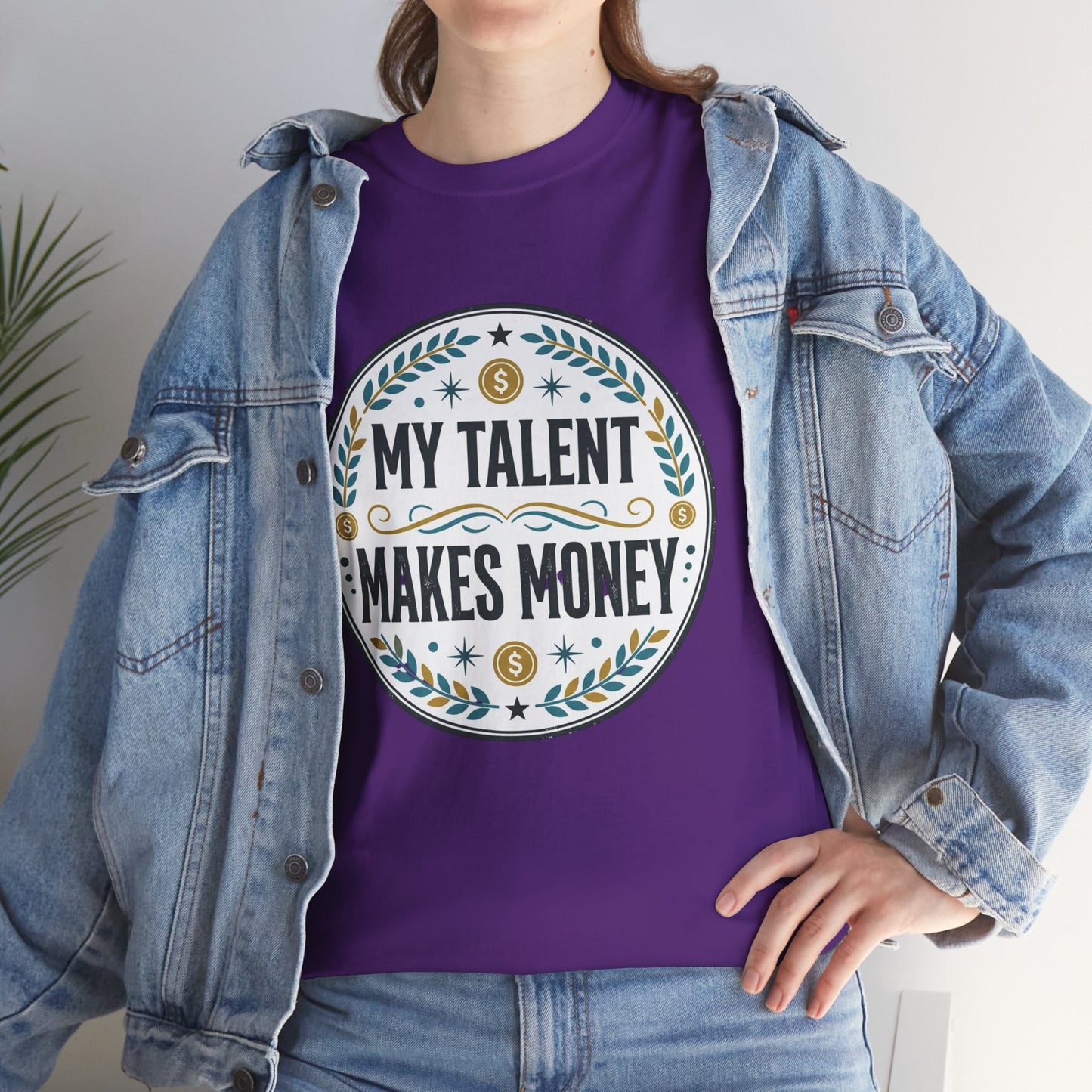 My Talent Makes Money T-Shirt — Inspirational Hustle Graphic Tee Printify
