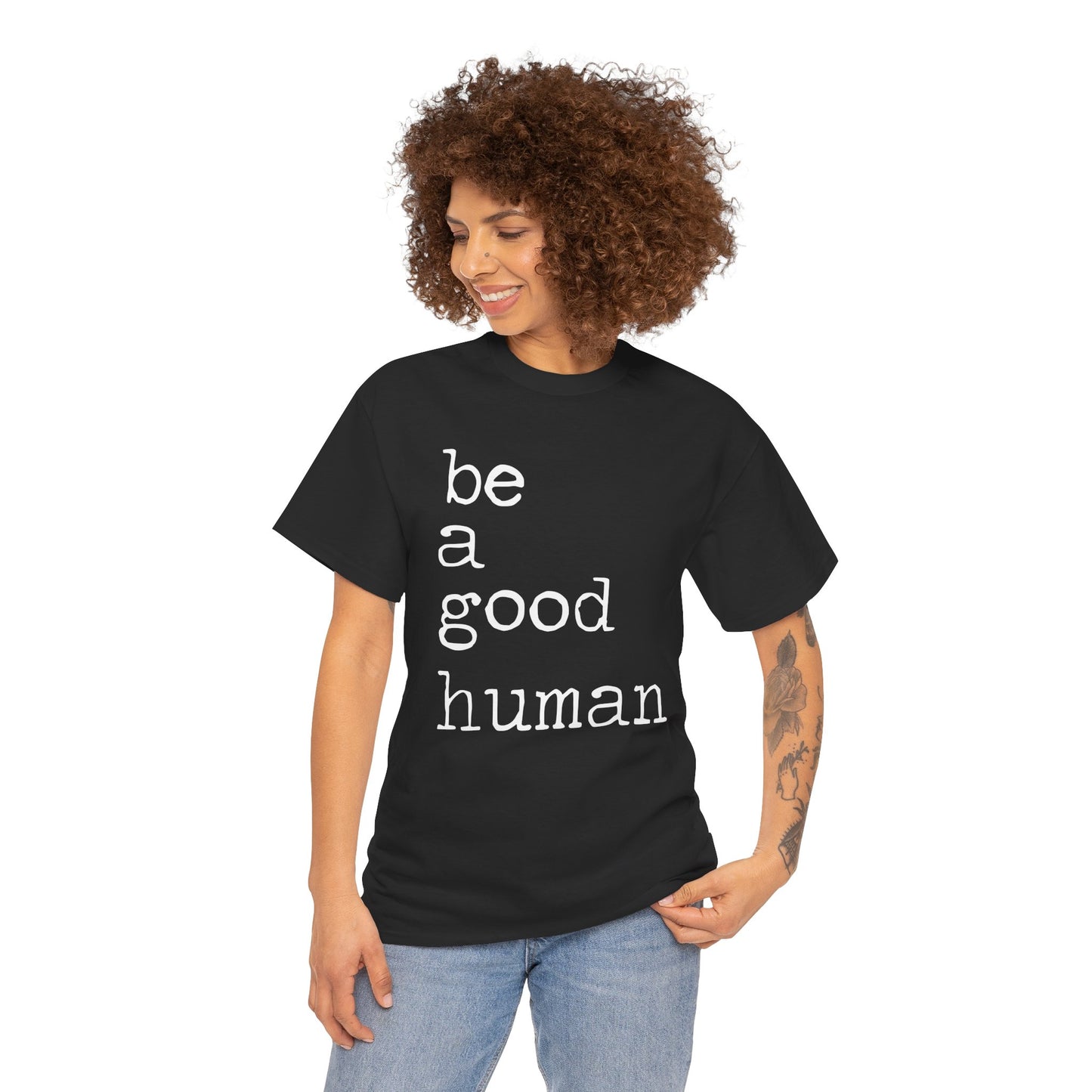 Be a Good Human-One