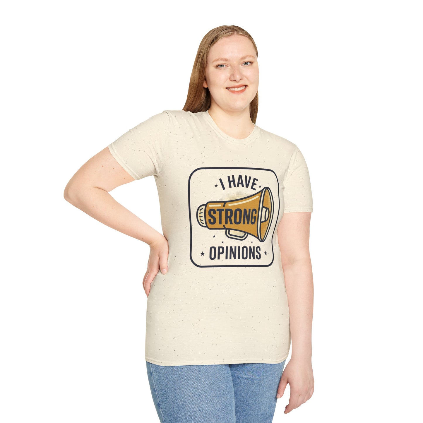 I Have Strong Opinions T-Shirt — Funny Megaphone Graphic Tee