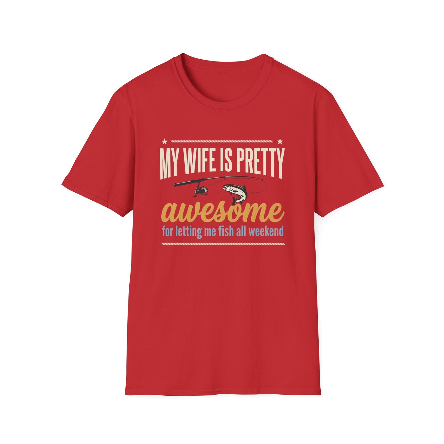 My Wife Is Pretty Awesome Fishing T-Shirt — Funny Husband Gift for Anglers