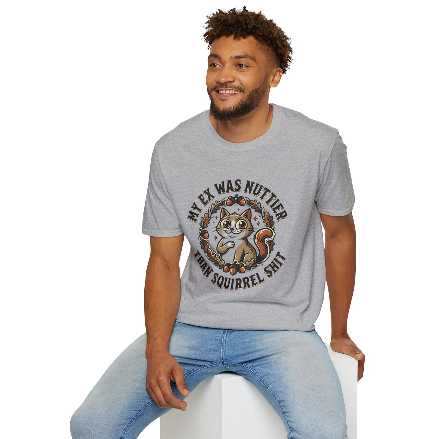 My Ex Was Nuttier Than Squirrel Shit T-Shirt