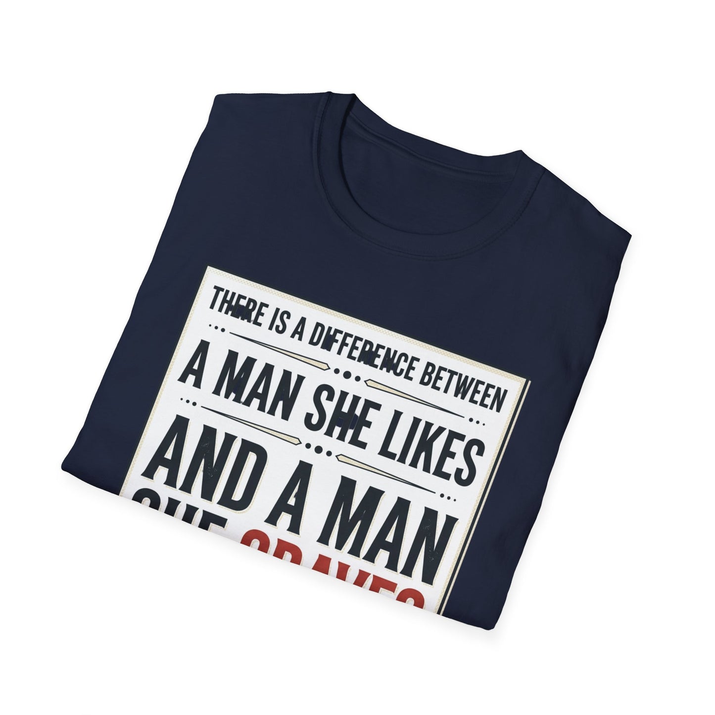 “There Is a Difference Between a Man She Likes and a Man She Craves”