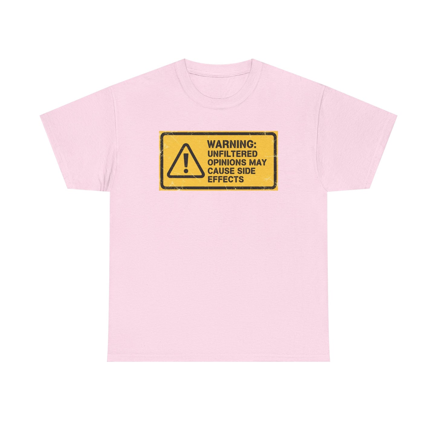T-Shirt — "Warning: Unfiltered Opinions May Cause Side Effects" Graphic Tee