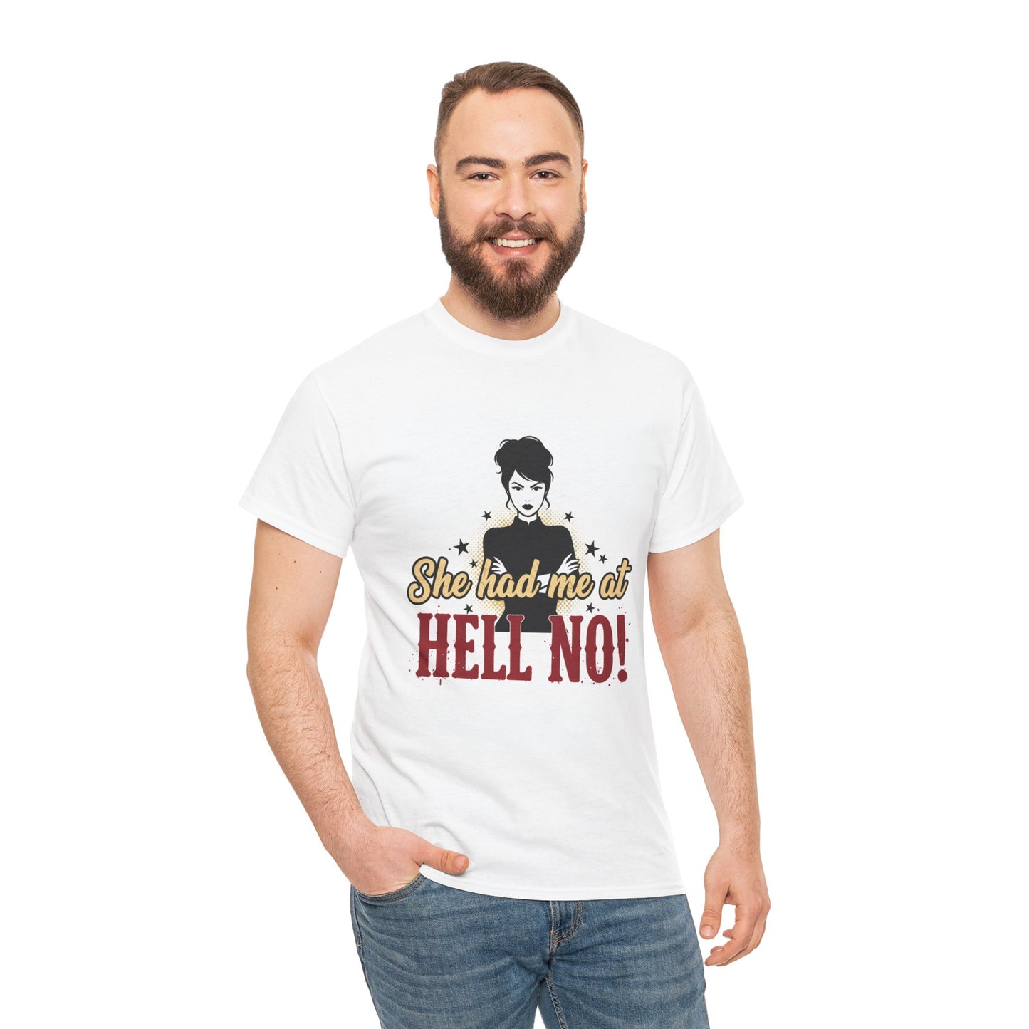 She Had Me At Hell No! Tee – Sassy Retro Graphic T-Shirt