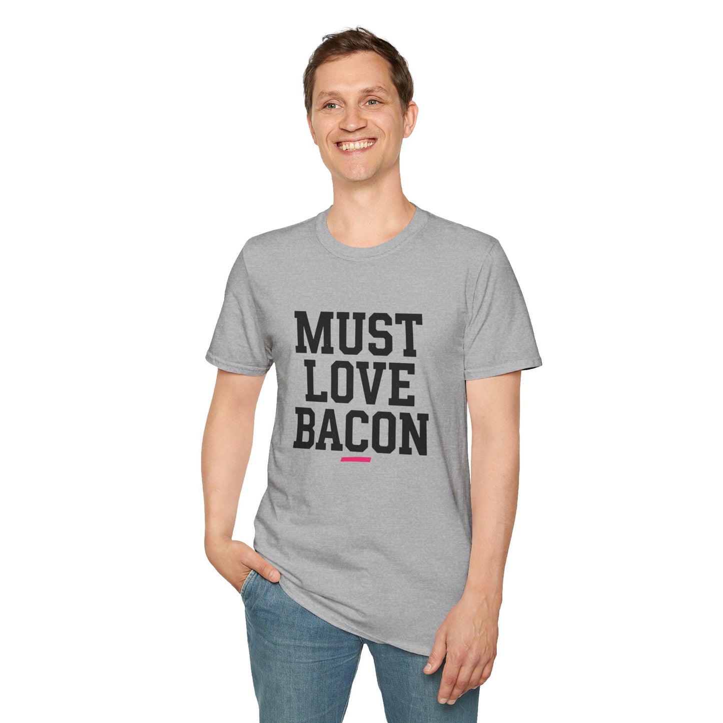 Must Love Bacon T-Shirt — Funny Food Lover Tee for Bacon Fans