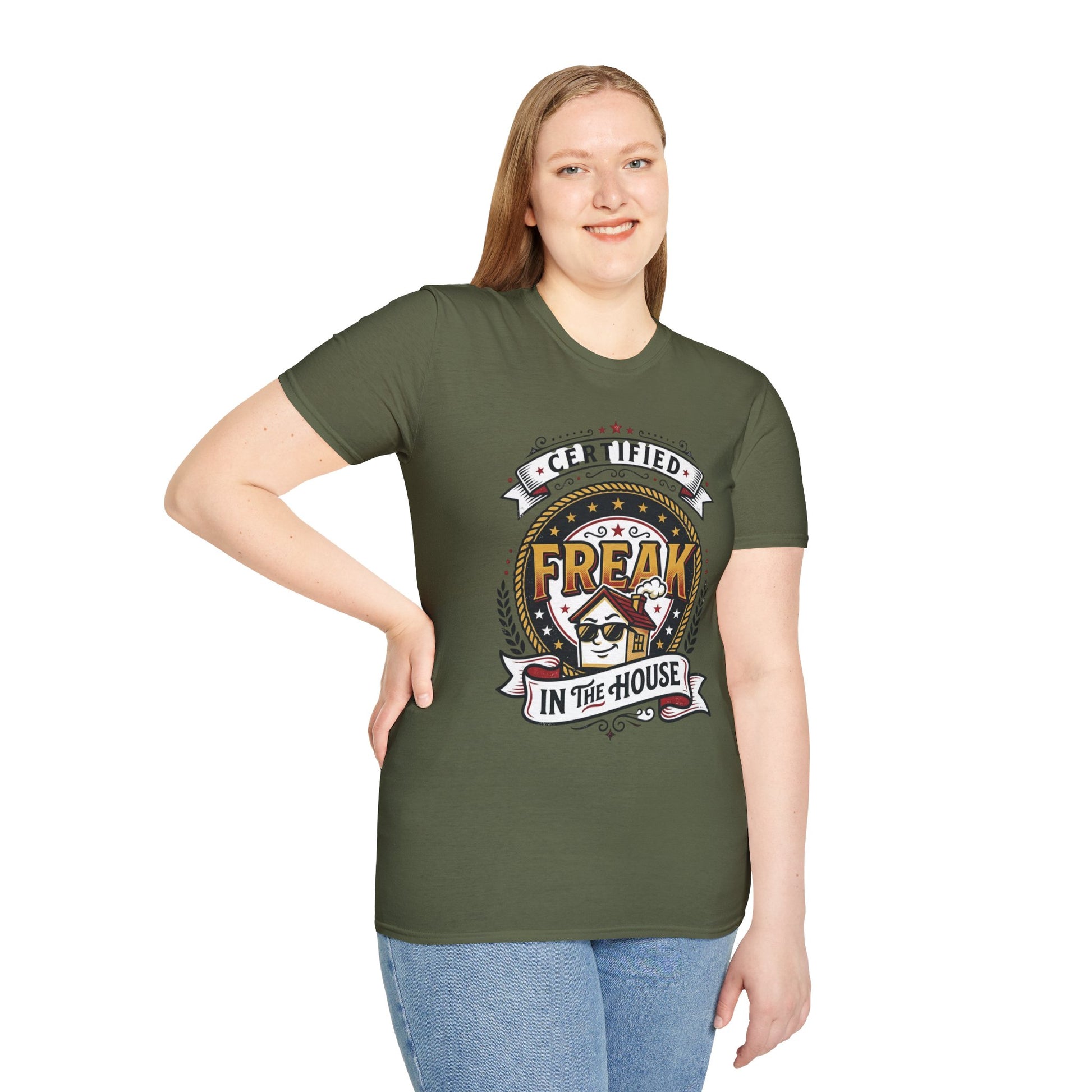 Certified Freak In The House Graphic T-Shirt Printify