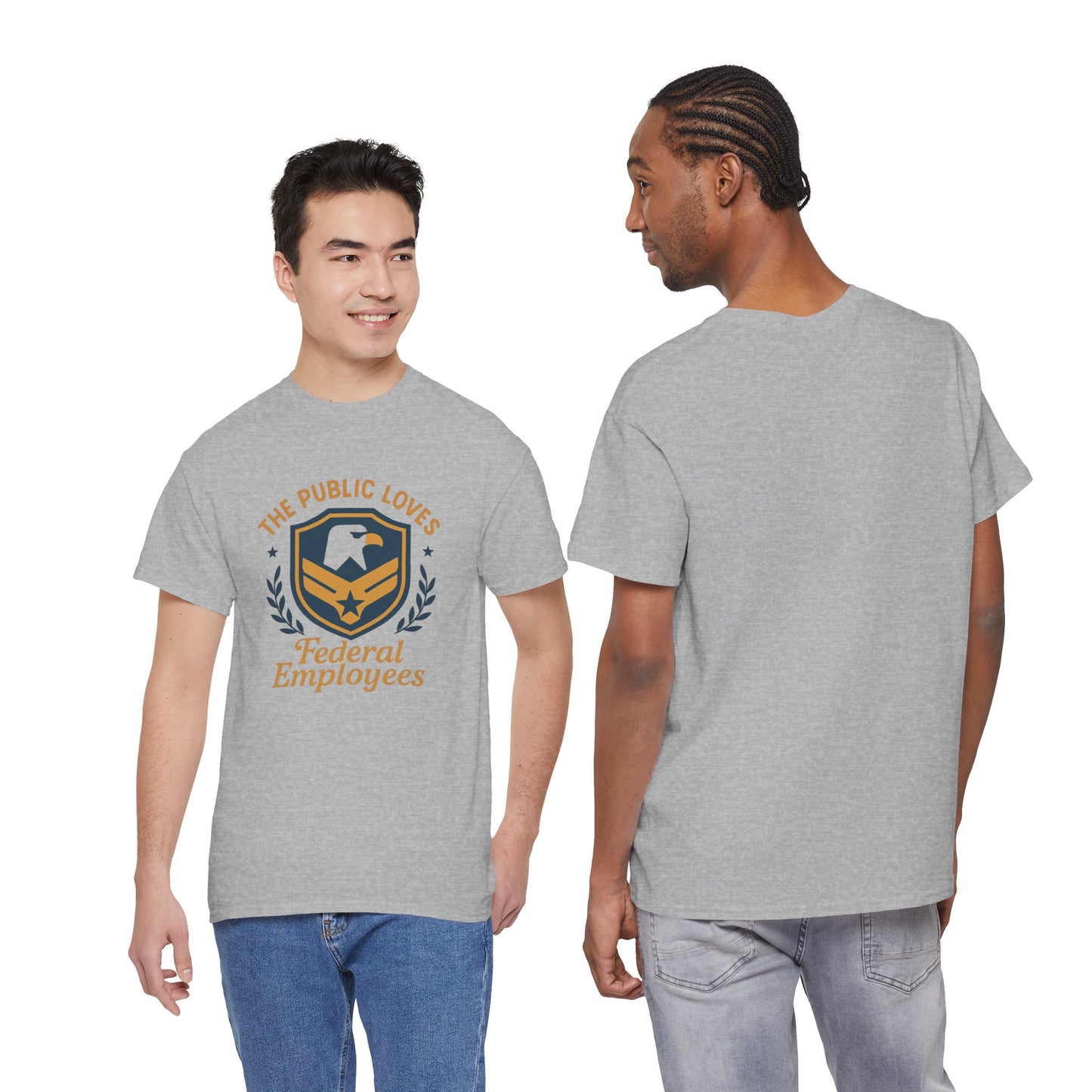 Federal Employees Tee – “The Public Loves Federal Employees” Patriotic Badge Shirt