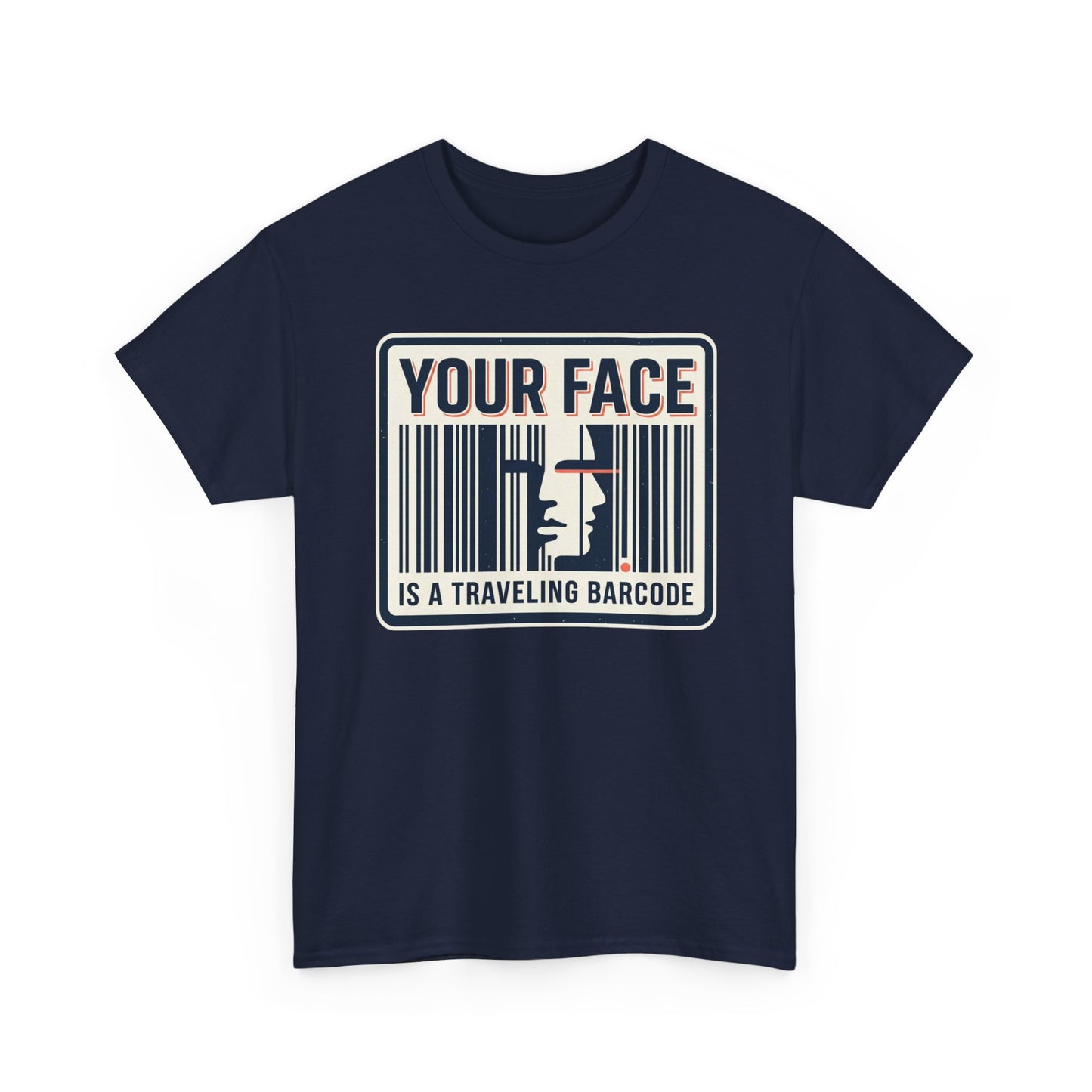 "Your Face Is a Traveling Barcode" Graphic Tee