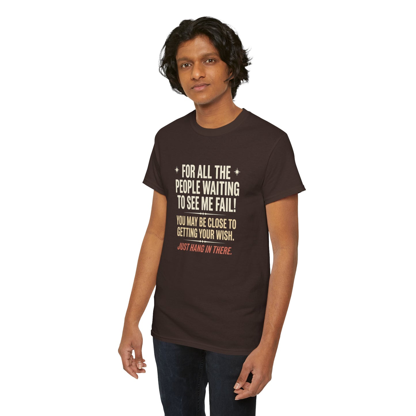“For All The People Waiting To See Me Fail” Inspirational Shirt-Motivational Graphic Tee —