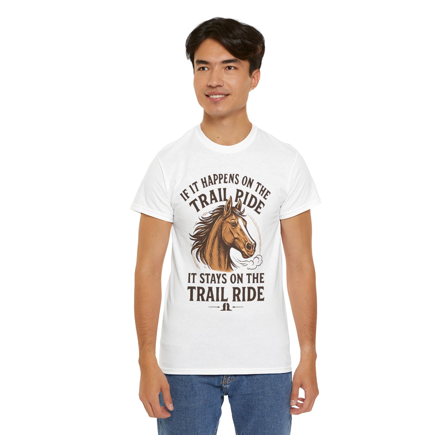 Trail Ride T-Shirt — "If It Happens On The Trail Ride, It Stays On The Trail Ride" Horse Tee