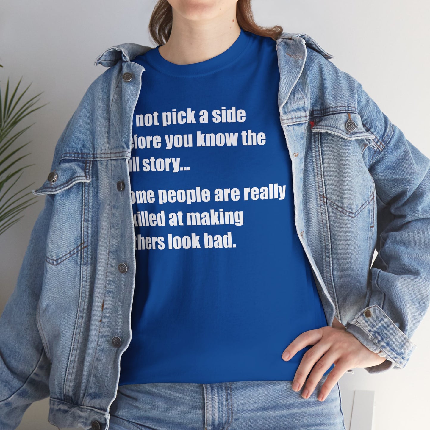 Don't pick a side before you know