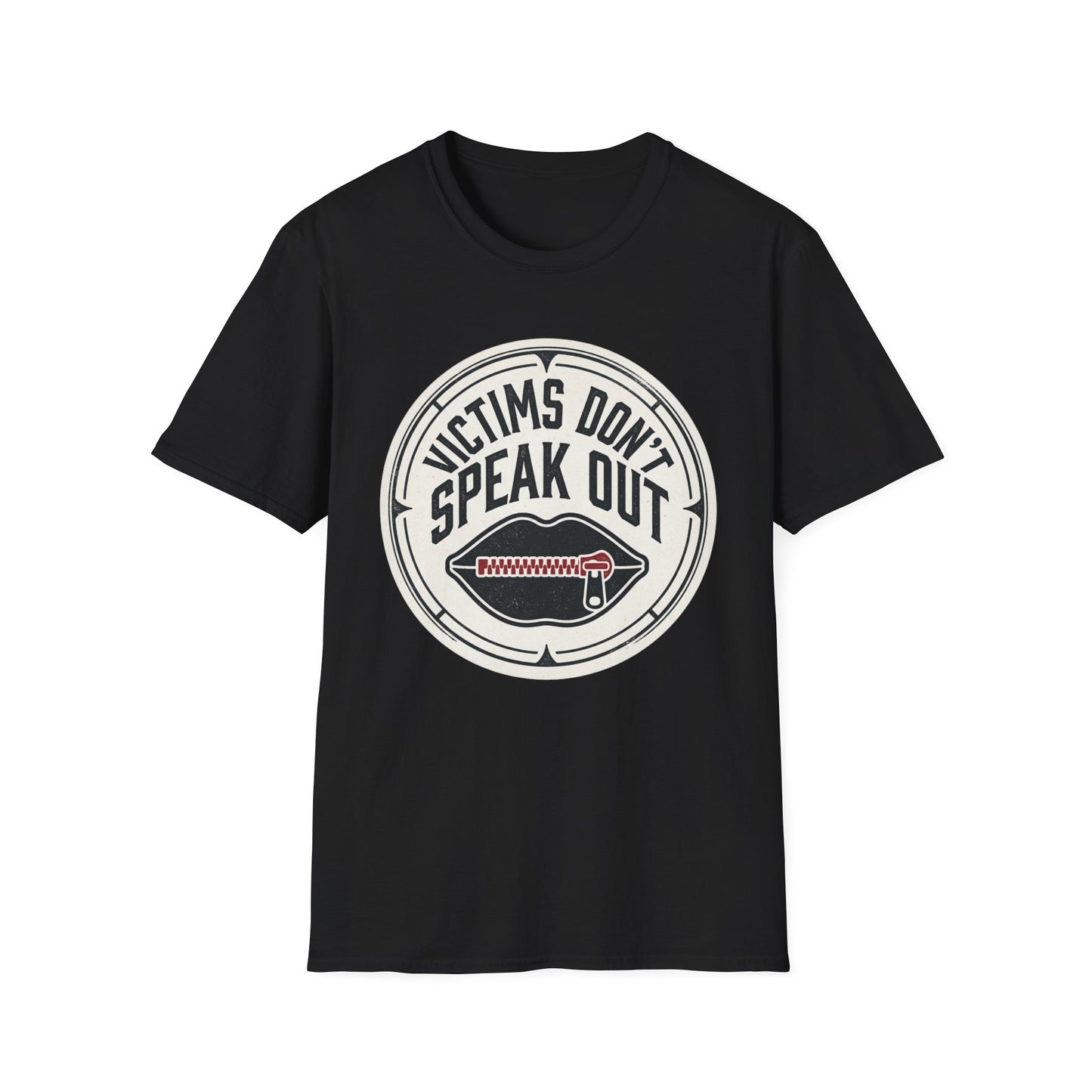 T-Shirt — "Victims Don't Speak Out" Graphic Tee (Awareness Statement)