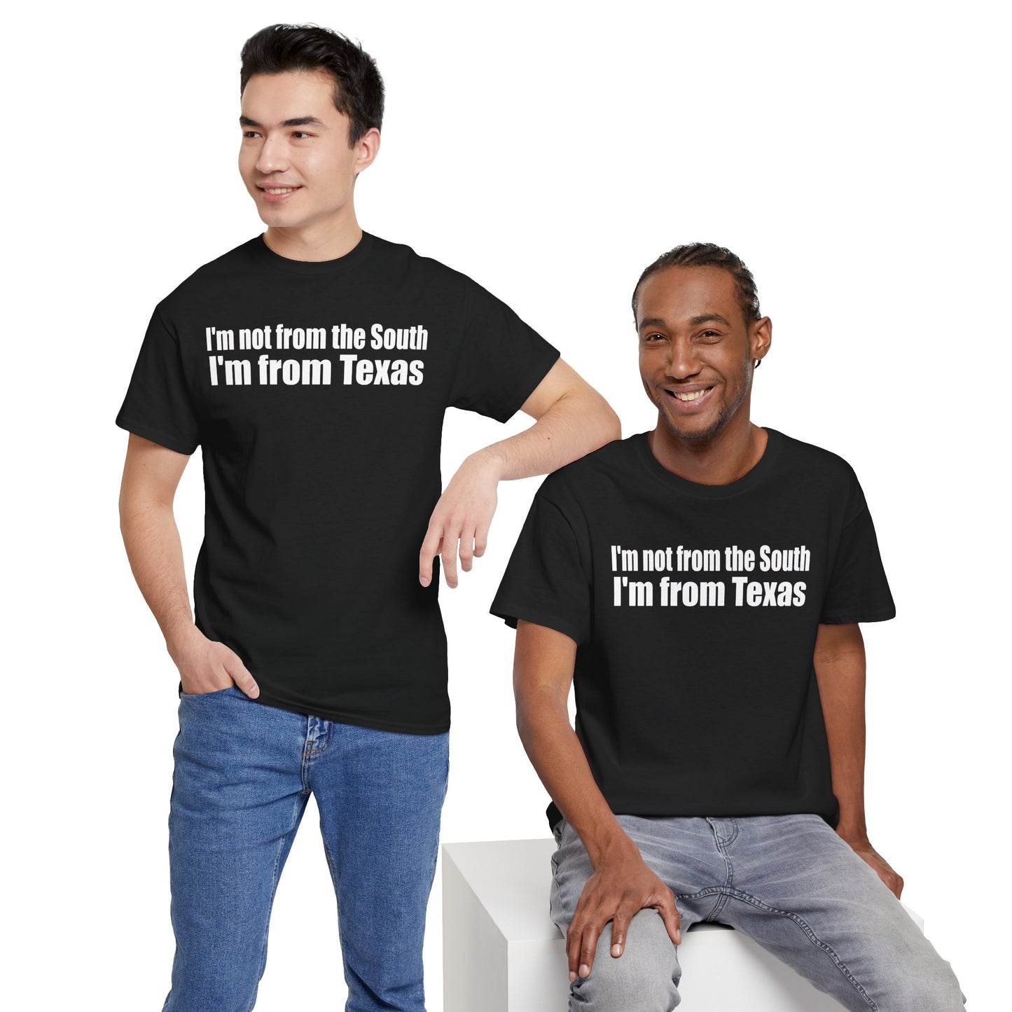 I'm from Texas