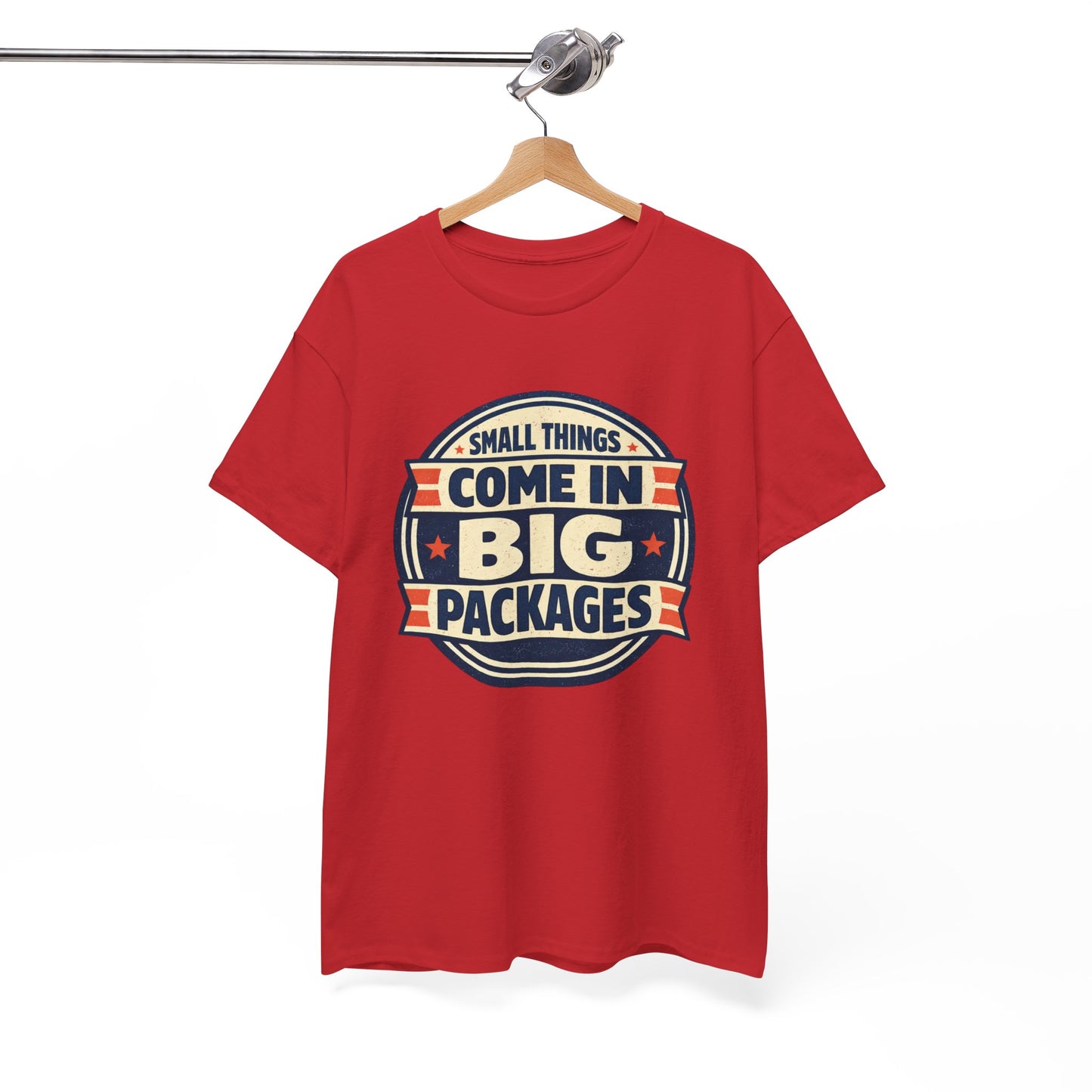 T-Shirt — "Small Things Come in Big Packages" Retro Badge Tee