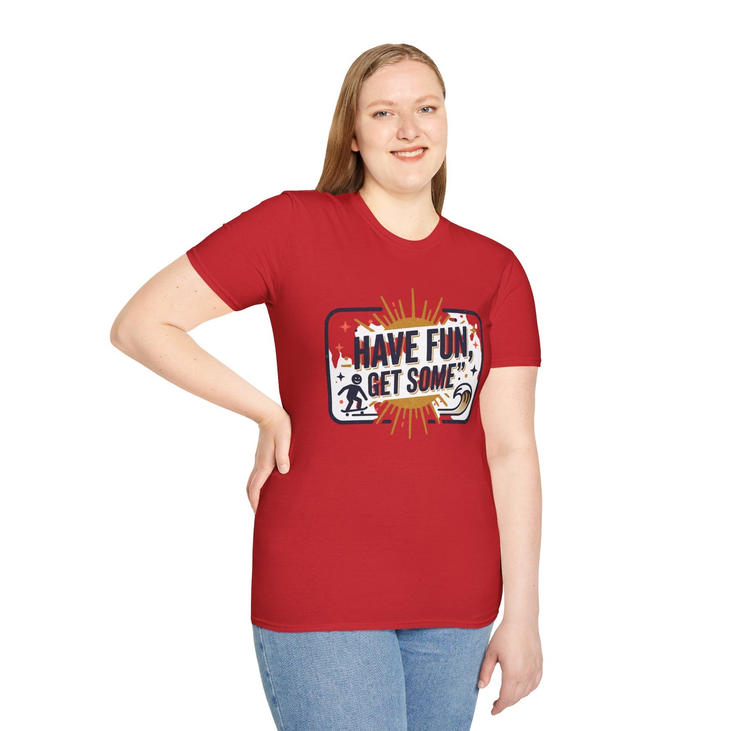 Have Fun, Get Some T-Shirt — Retro Surf & Skate Graphic Tee