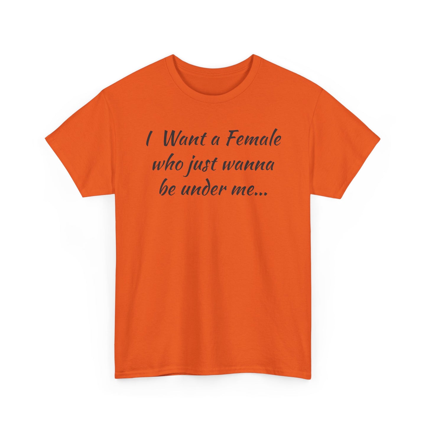 I want a female for me