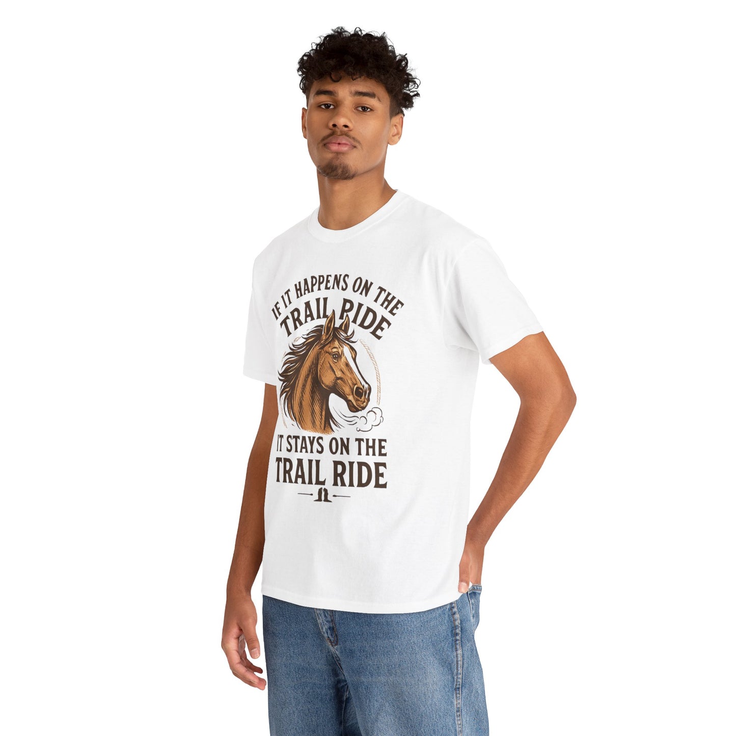 Trail Ride T-Shirt — "If It Happens On The Trail Ride, It Stays On The Trail Ride" Horse Tee