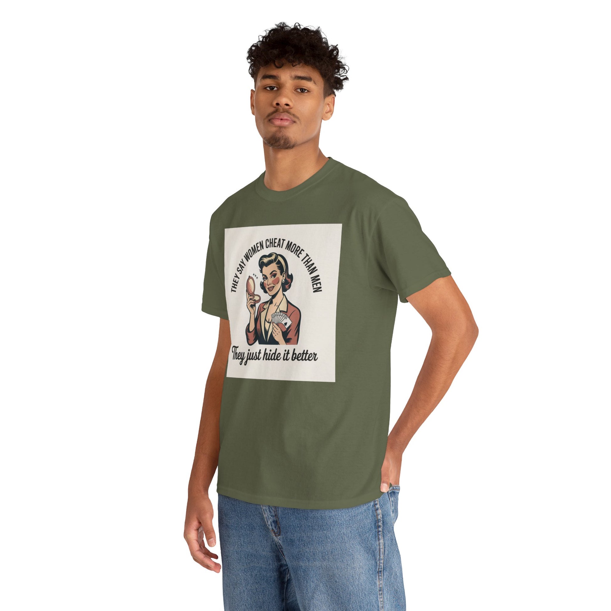 Vintage Pinup Tee — "They Say Women Cheat More Than Men — They Just Hide It Better" Printify