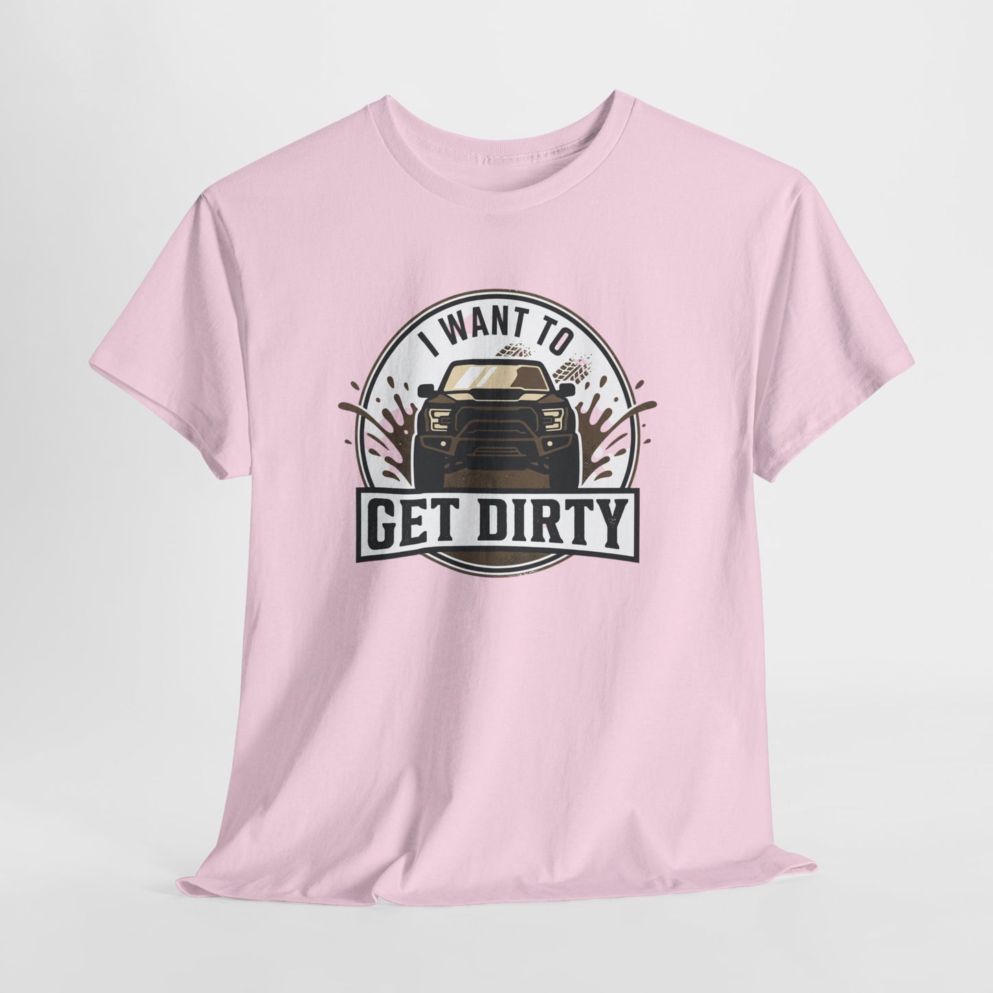 Get Dirty Truck Tee — Off-Road Adventure Graphic T-Shirt