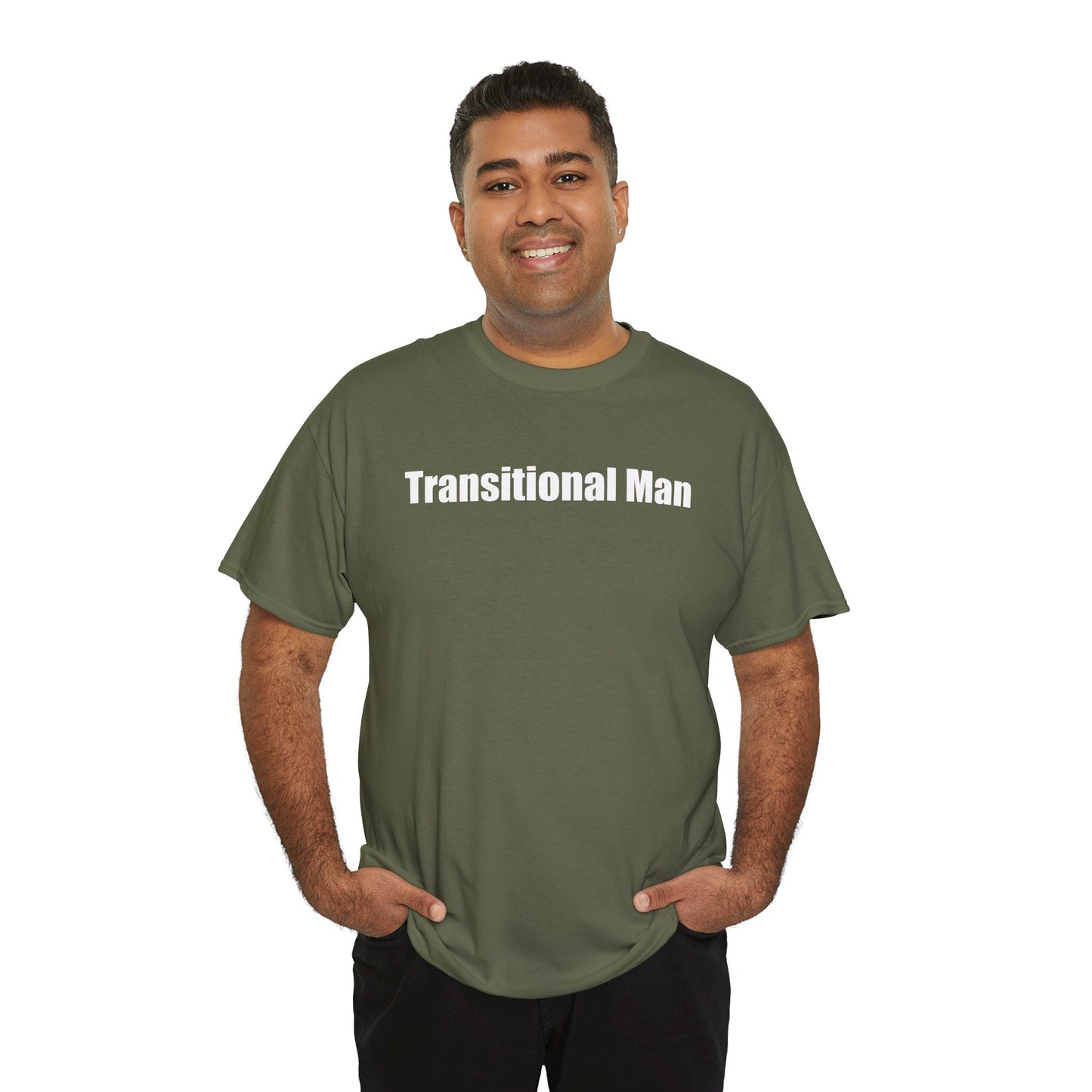 Transitional Man Tee — Bold Text Gender Transition Awareness Shirt Printify