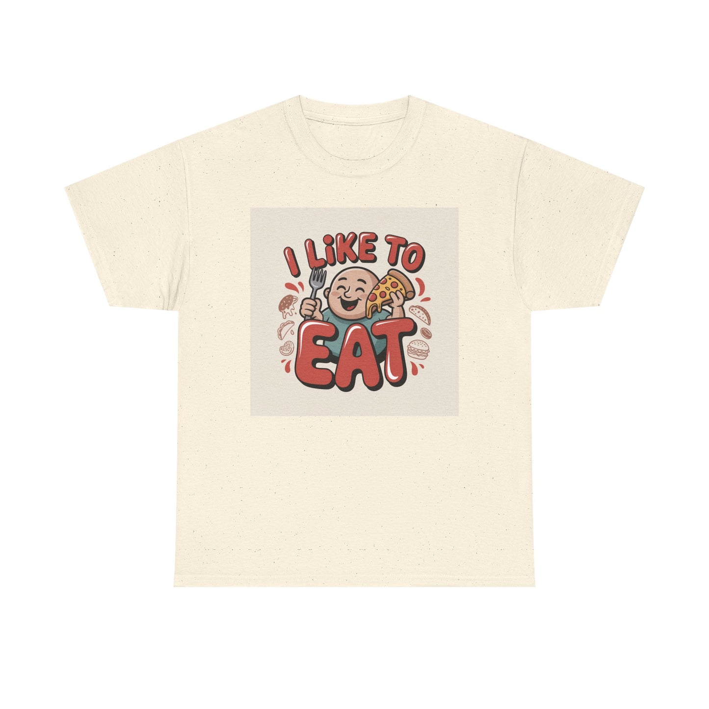 I Like To Eat T-Shirt — Funny Food Lover Graphic Tee