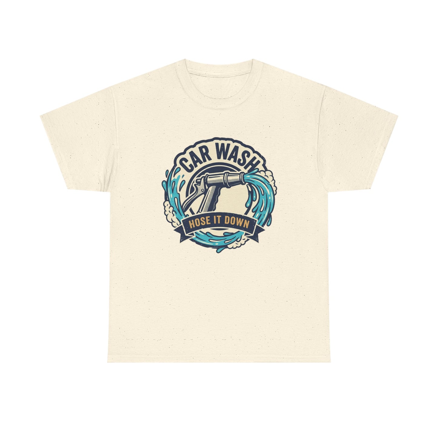 Car Wash T-Shirt — "Hose It Down" Graphic Tee for Auto Enthusiasts