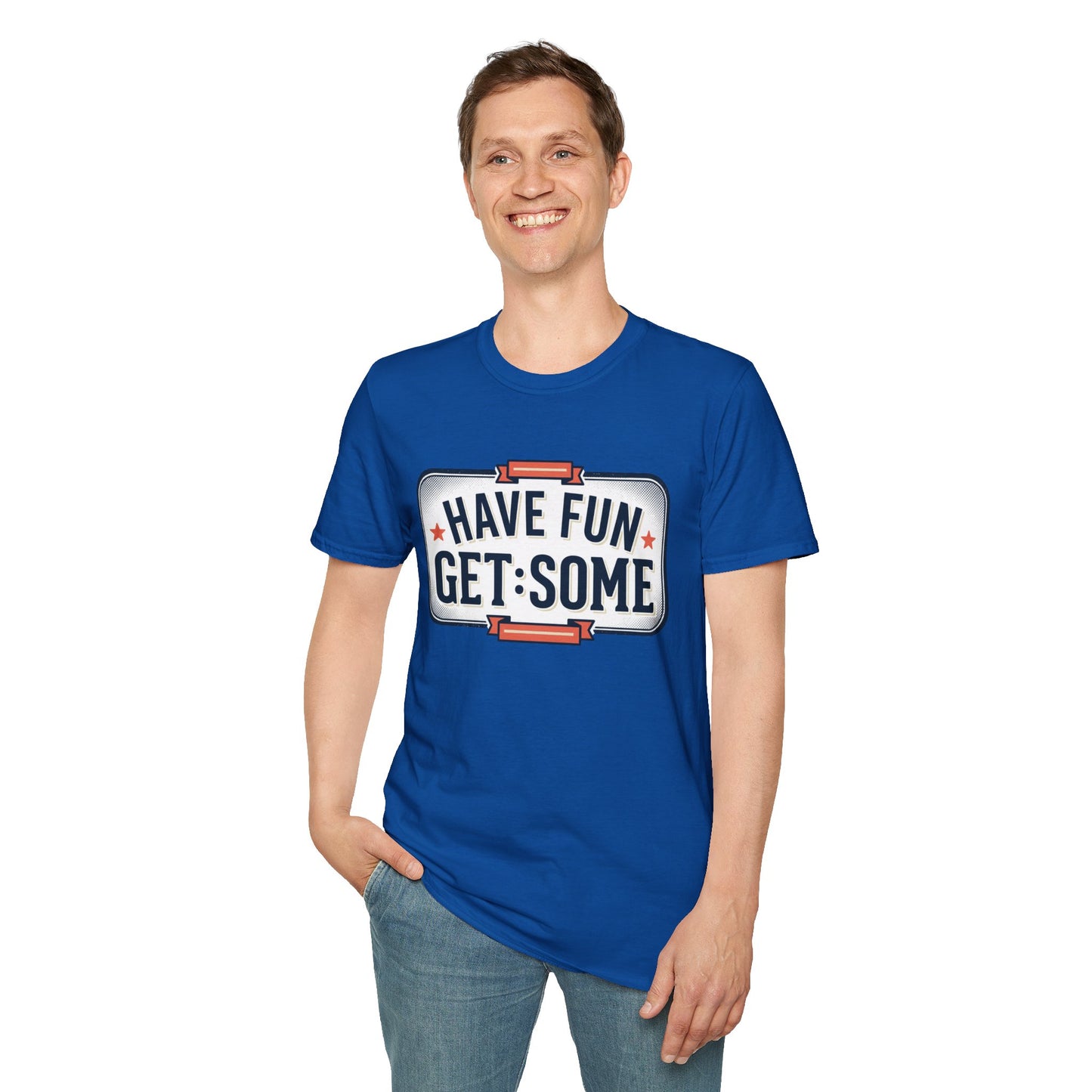 Have Fun Get Some T-Shirt — Retro Road Sign Graphic Tee