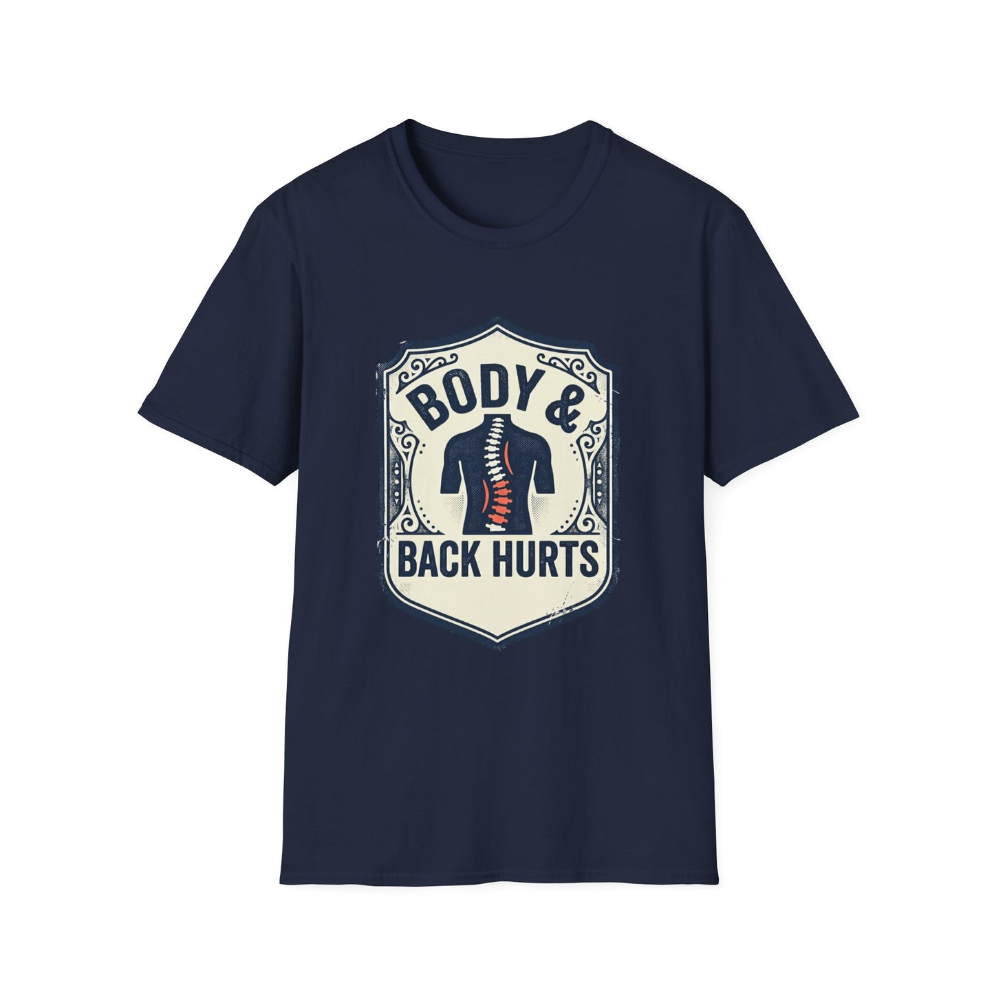 Back Hurts T-Shirt — Body & Back Hurts Graphic Tee for Spine Pain Relief Awareness
