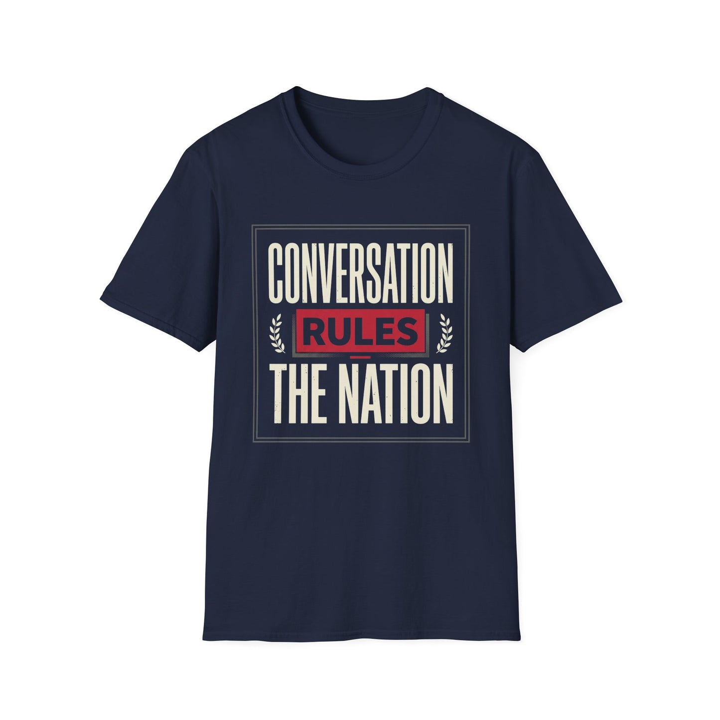Conversation Rules T-Shirt — "Conversation Rules the Nation" Graphic Tee