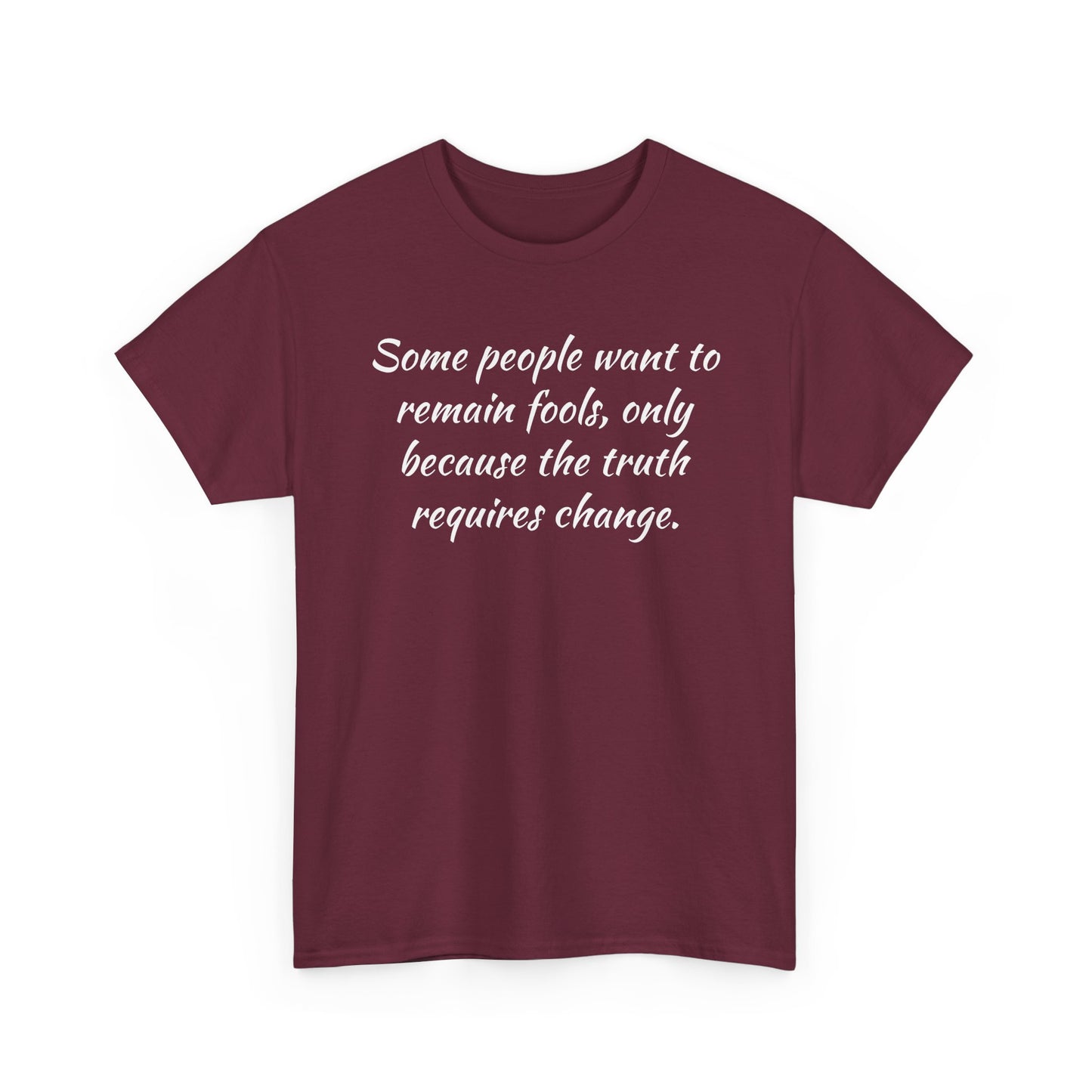 Truth Requires Change