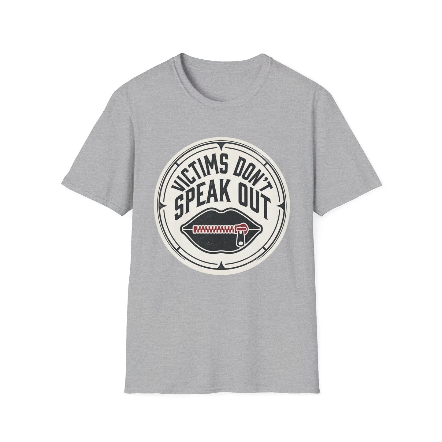 T-Shirt — "Victims Don't Speak Out" Graphic Tee (Awareness Statement)