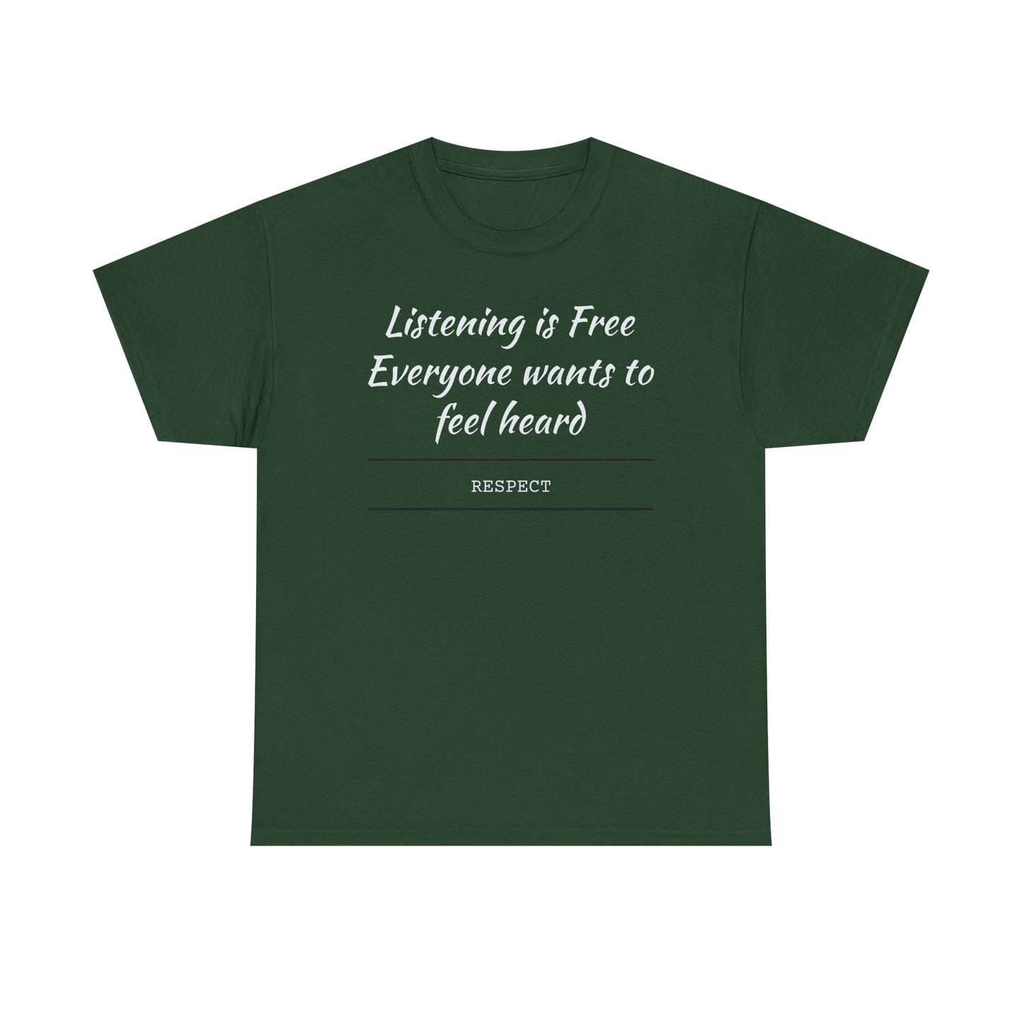 Listening is Free, Feel Heard