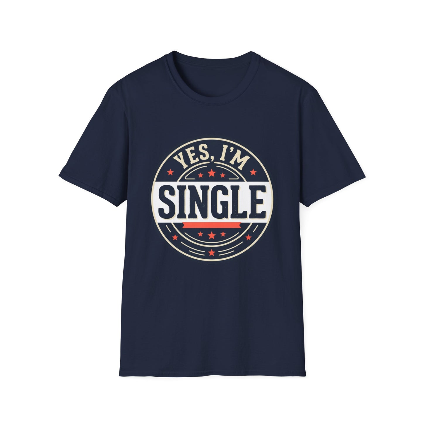 "Yes, I’m Single" Graphic Tee - Single Badge T-Shirt