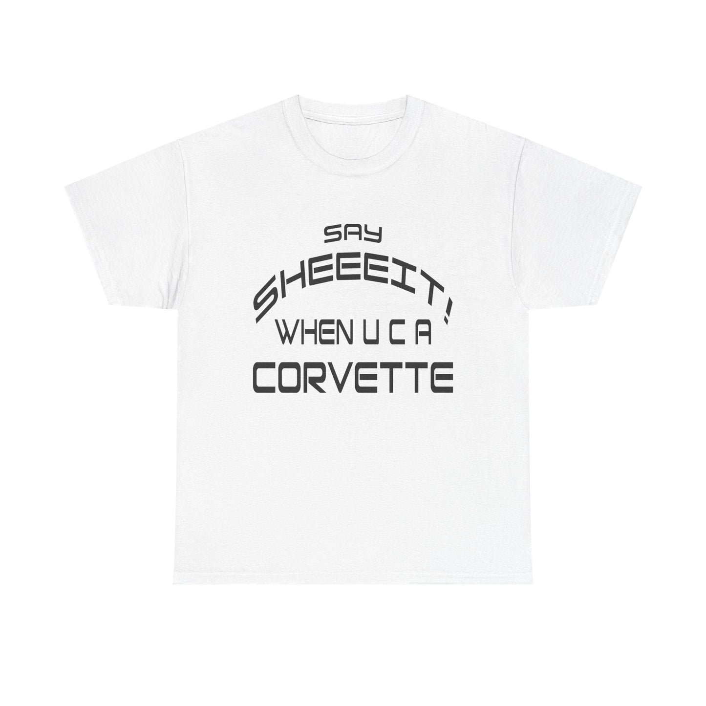 Say SHEEEIT! Unisex Heavy Cotton Tee - Perfect for Car Enthusiasts & Casual Style